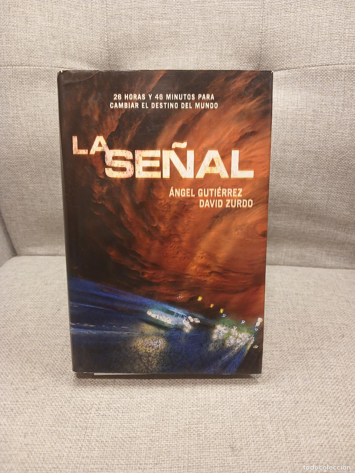 Livros em segunda m&atilde;o: La se&ntilde;al - Angel Guti&eacute;rrez, David Zurdo