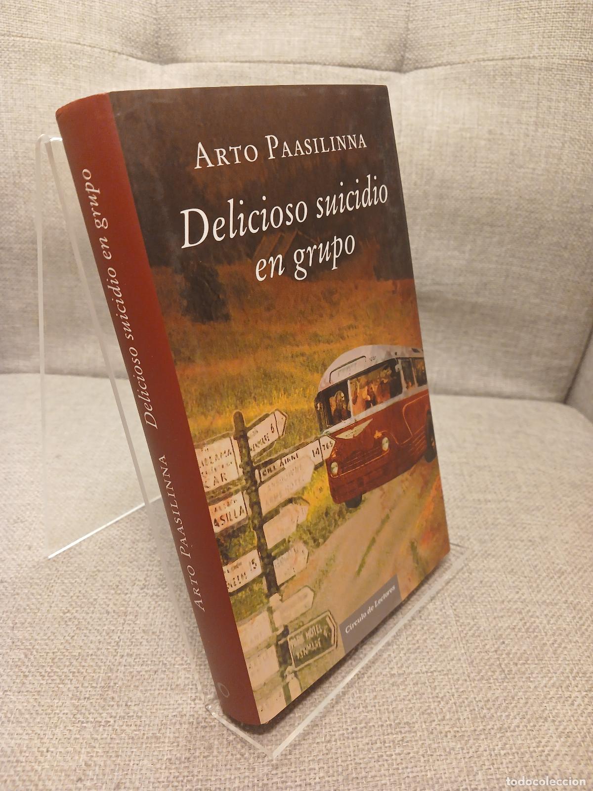 Libri di seconda mano: Delicioso suicidio en grupo - Arto Paasilinna