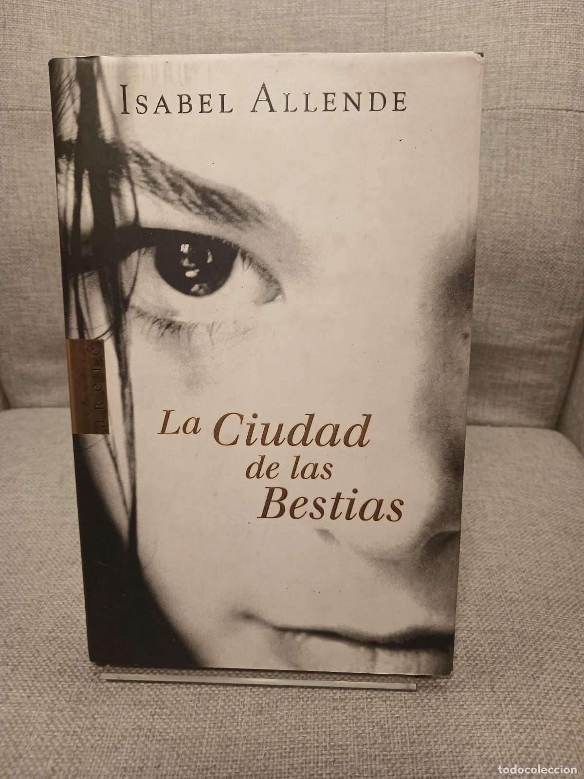 Libri di seconda mano: La ciudad de las Bestias (Memorias del &Aacute;guila y del Jaguar 1) (ARETE) (Spanish Edition) - Isabel All