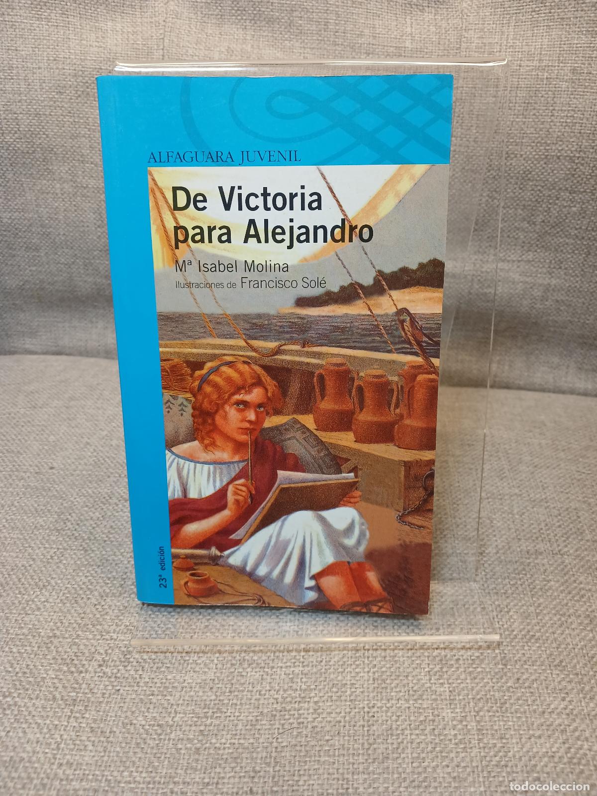 B&uuml;cher: De Victoria para Alejandro - Mar&iacute;a Isabel Molina