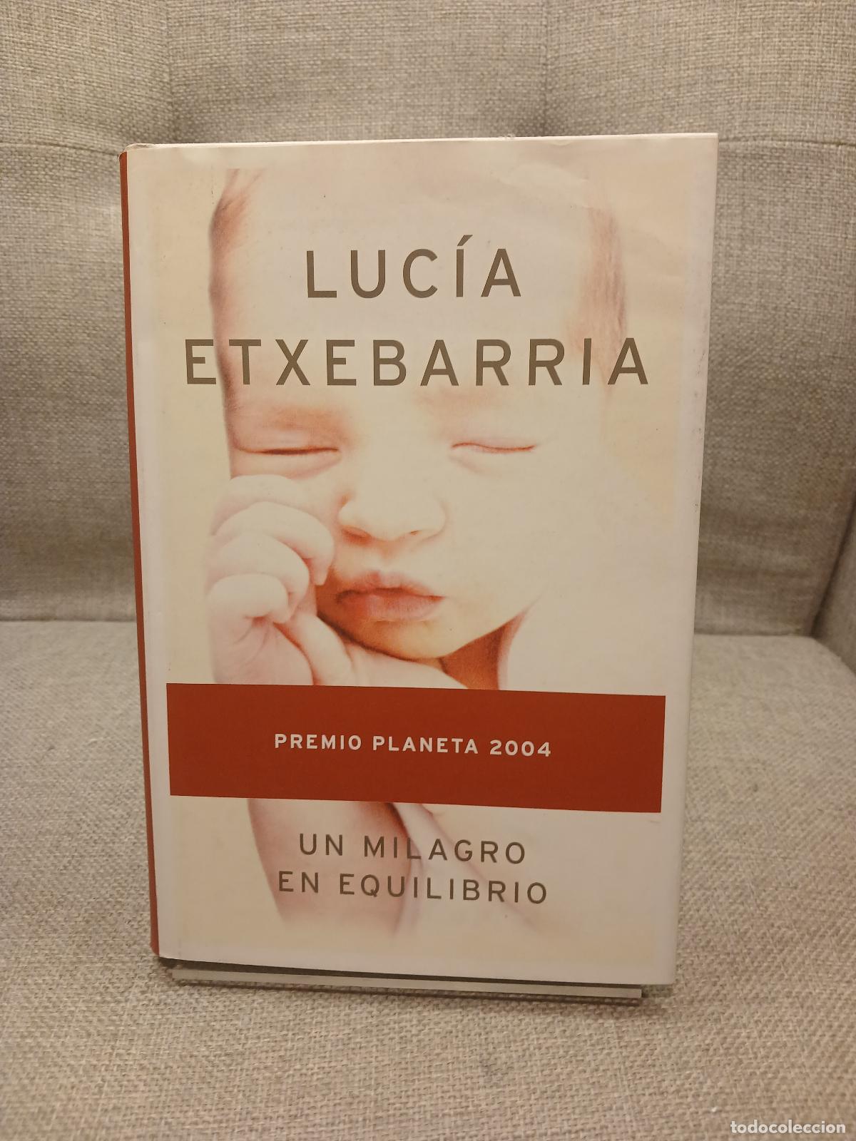 books: Un milagro en equilibrio (Spanish Edition) - Luc&iacute;a Etxebarria