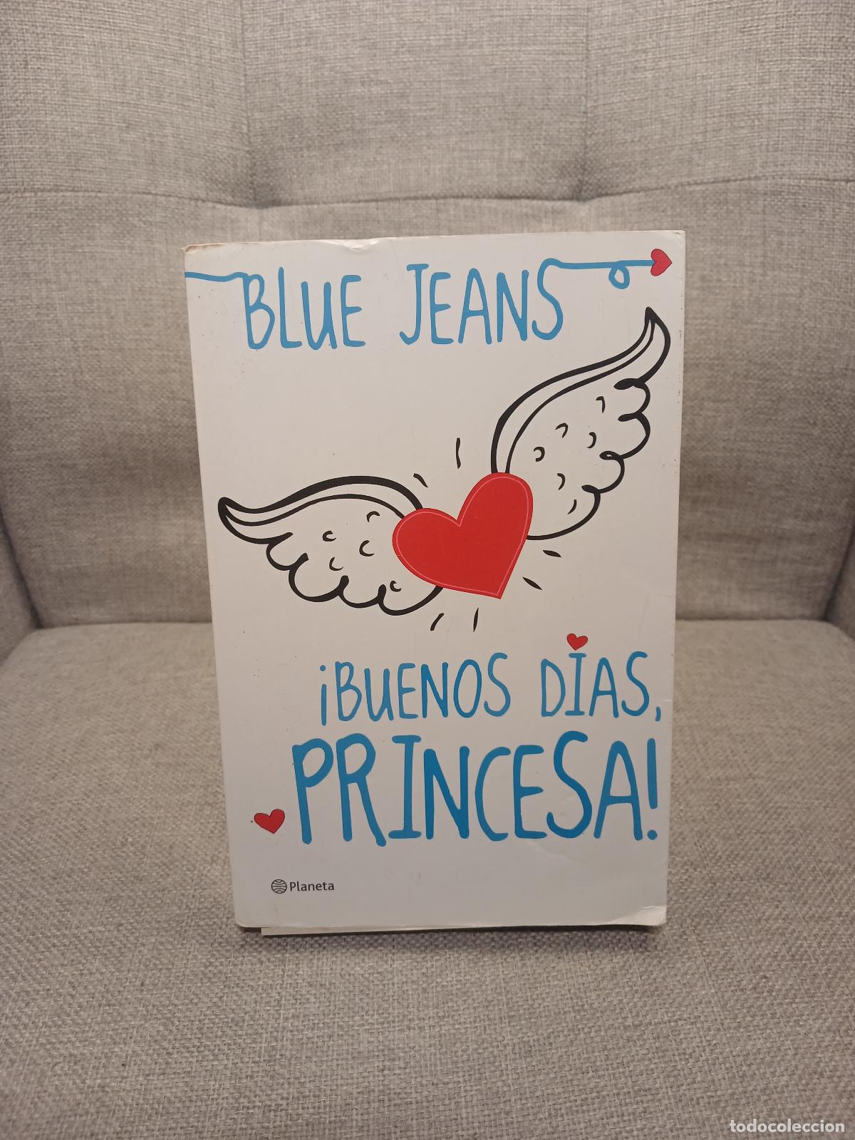 Libros: &iexcl;Buenos d&iacute;as, princesa! - Blue Jeans