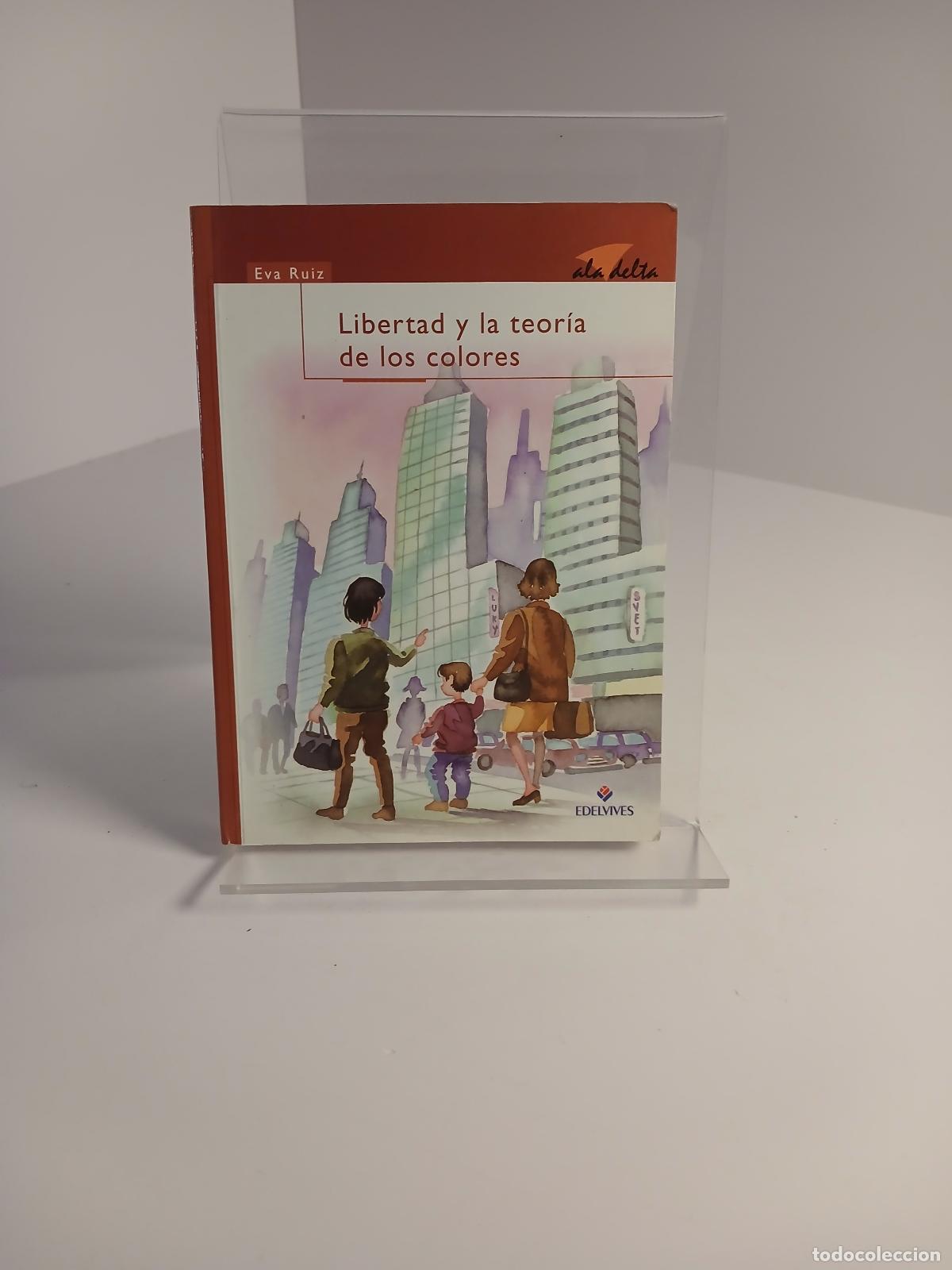 Livros em segunda m&atilde;o: Libertad y la teor&iacute;a de los colores - Eva Ruiz