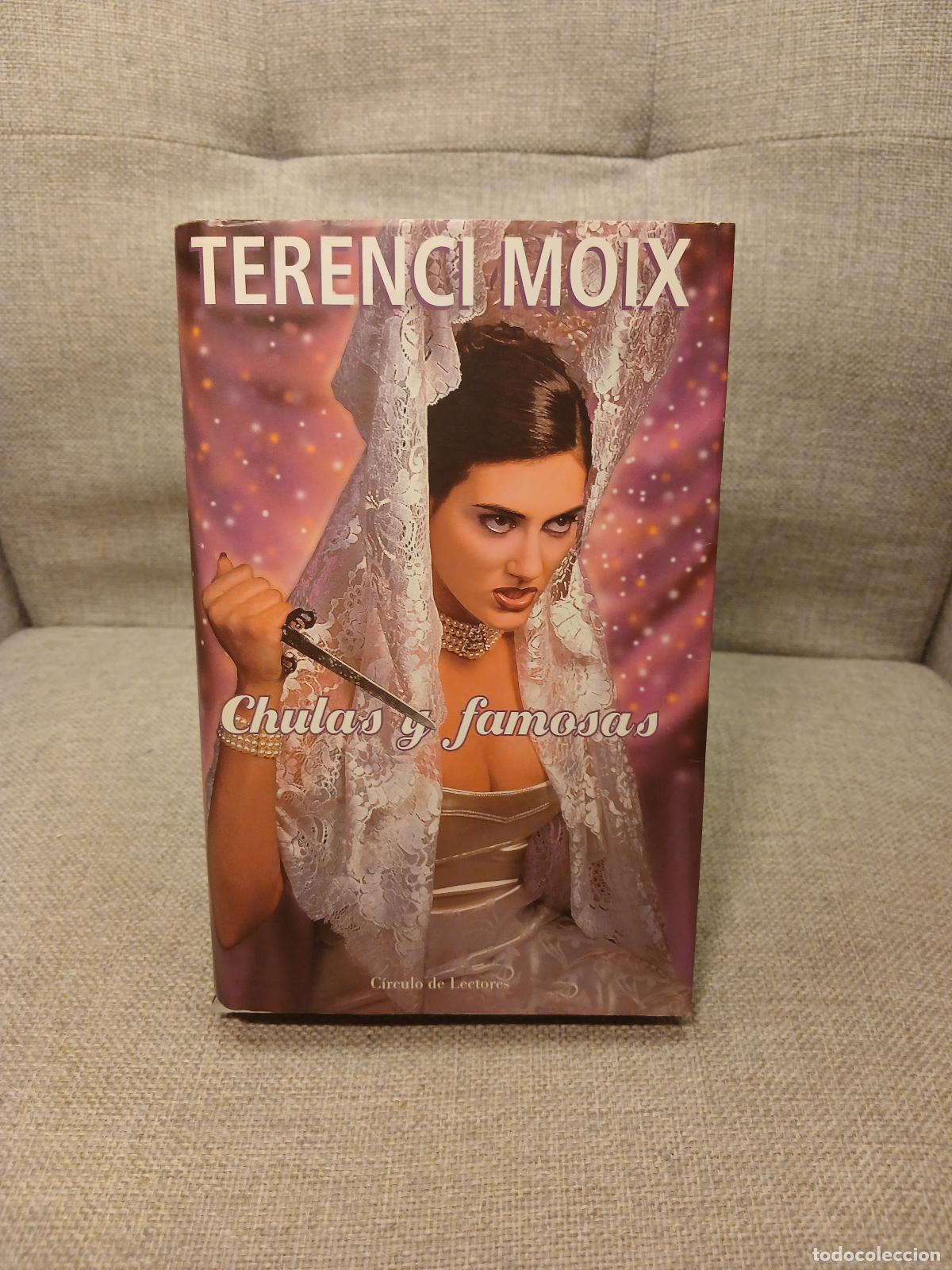 books: Chulas y famosas o bien La venganza de Er&oacute;strato - Terenci Moix