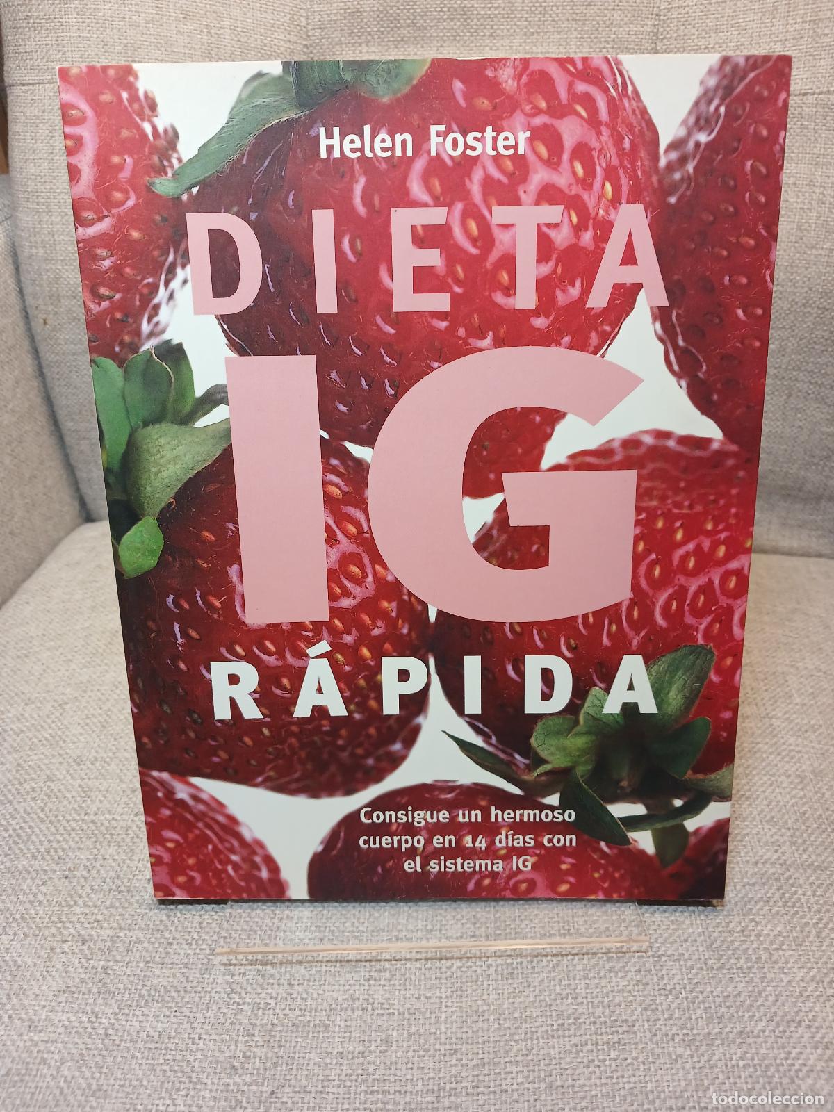 Livros em segunda m&atilde;o: Dieta IG r&aacute;pida consigue un hermoso cuerpo en 14 d&iacute;as con el sistema IG - Helen Foster