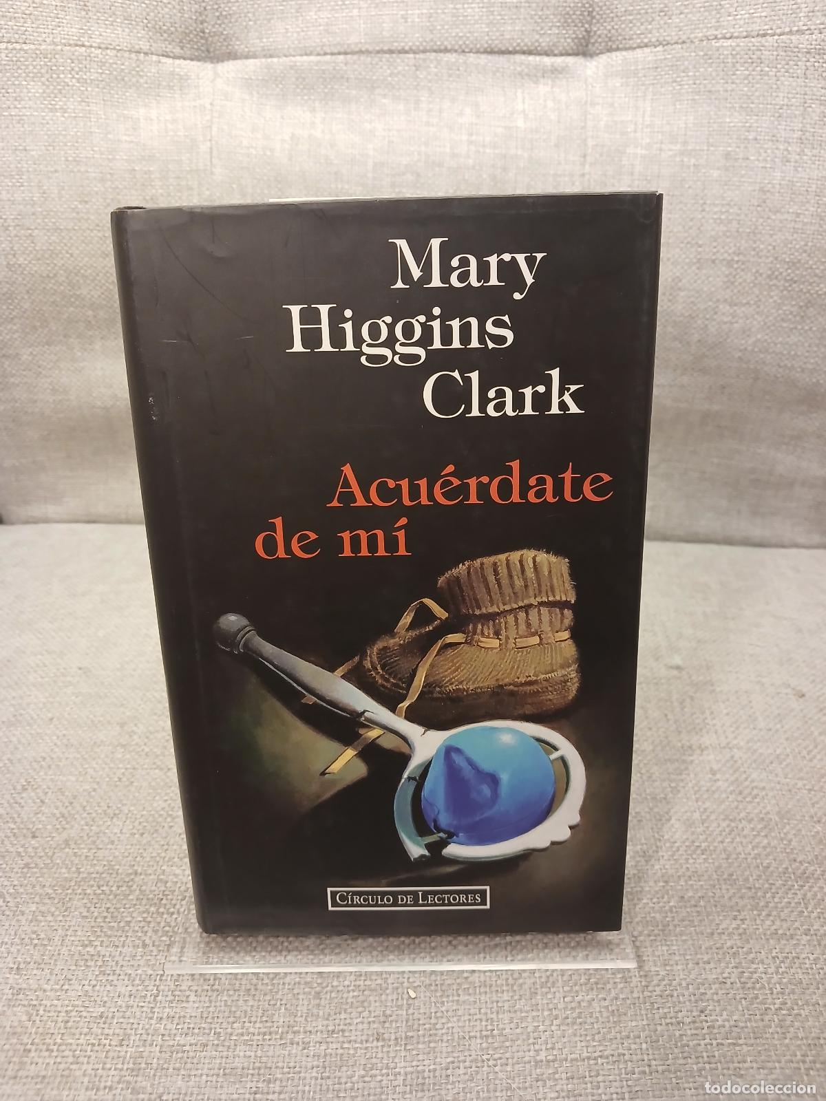 B&uuml;cher: Acu&eacute;rdate de m&iacute; - Mary Higgins Clark
