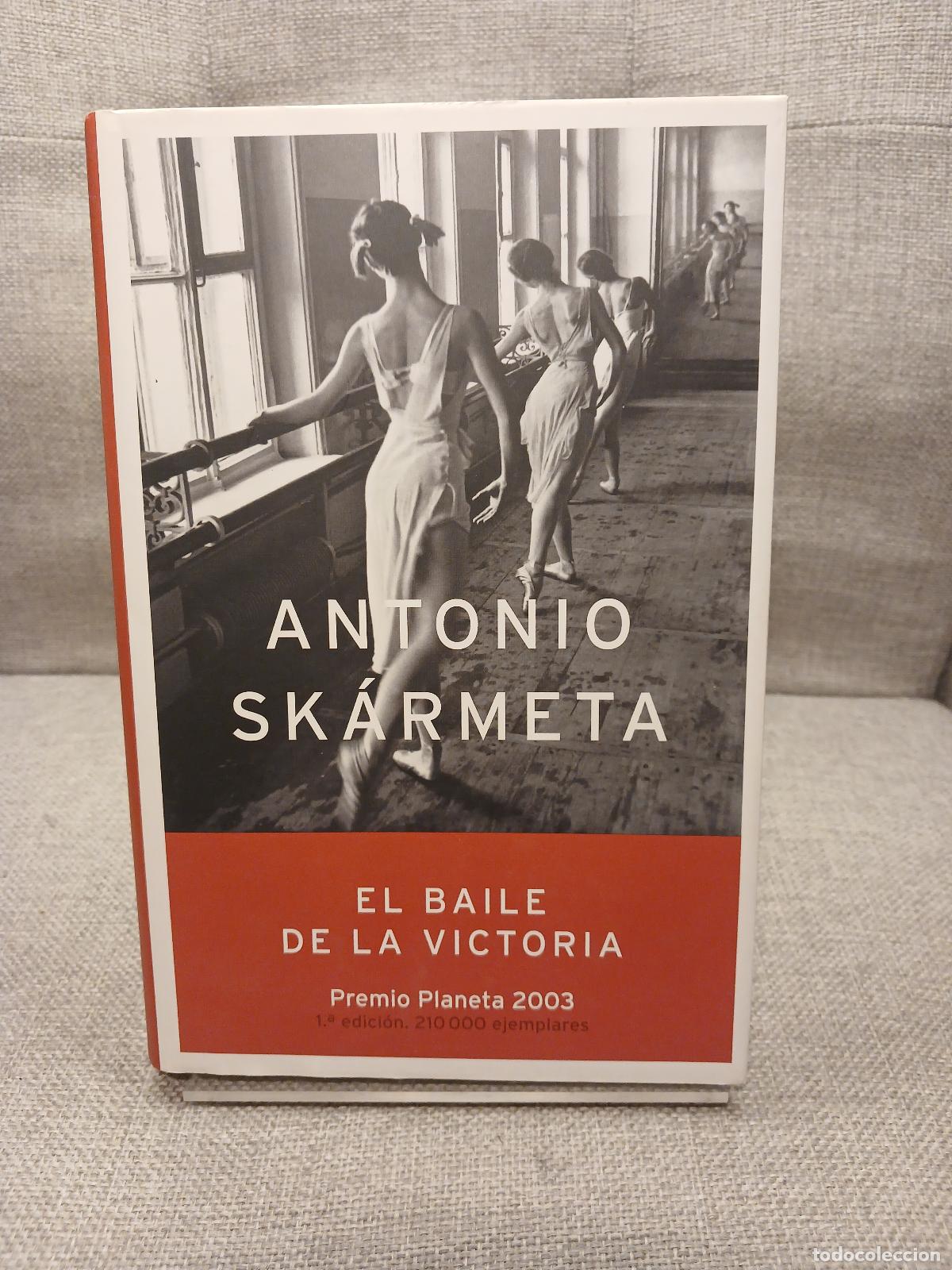 Libros: El Baile de la Victoria (Autores Espa&ntilde;oles e Iberoamericanos) (Spanish Edition) - Antonio Sk&aacute;rmeta