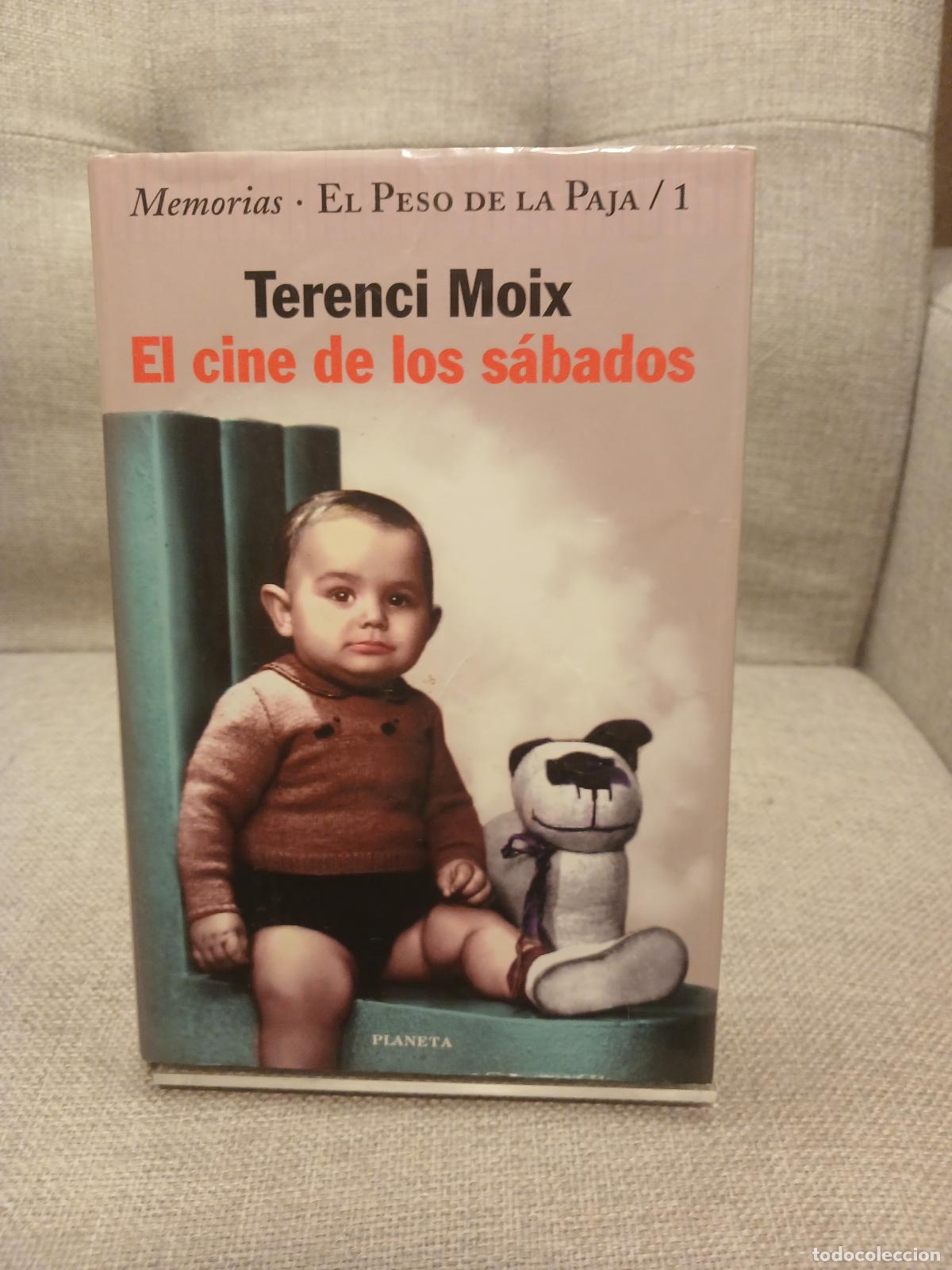 Libros: El peso de la paja: El cine de los s&aacute;bados - Terenci Moix