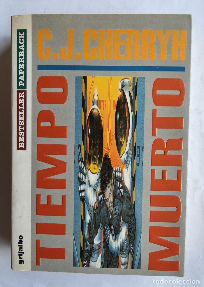 Libros: TIEMPO MUERTO - C.J. Cherryh - Foto 1