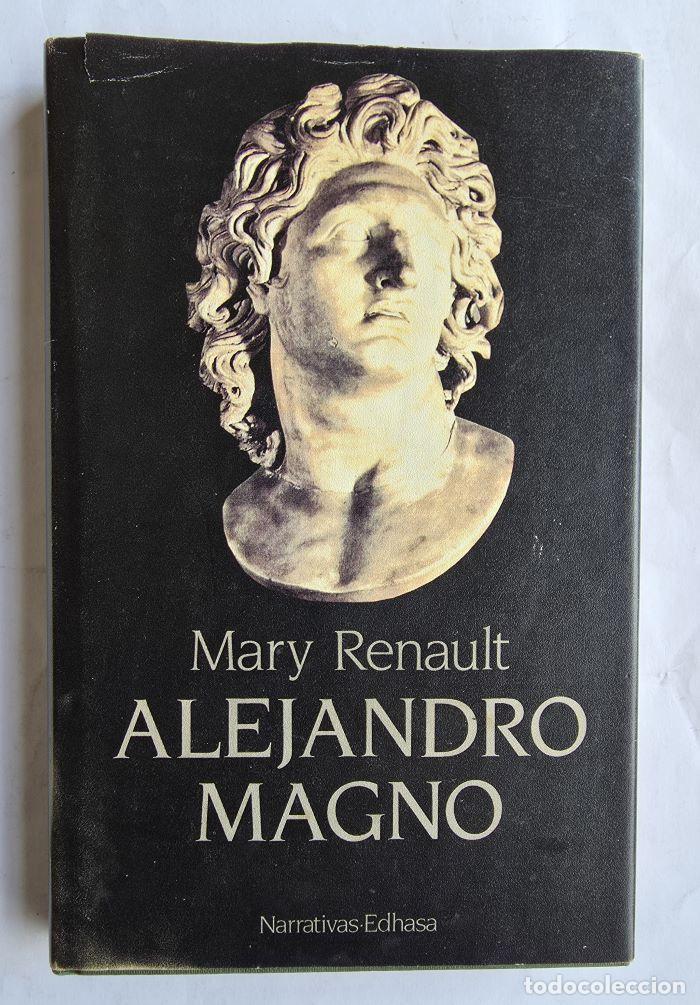Libros: ALEJANDRO MAGNO - Mary Renault - Foto 1