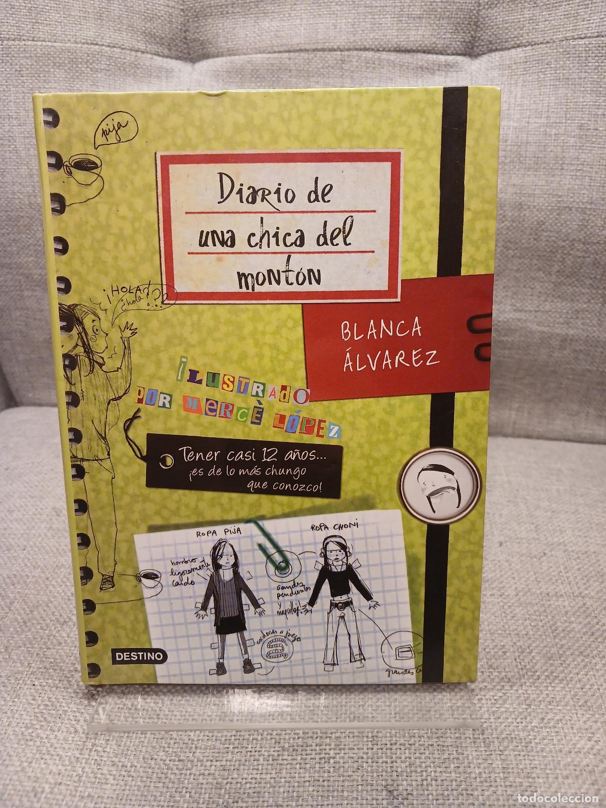Libri di seconda mano: Diario de una chica del mont&oacute;n - Blanca &Aacute;lvarez