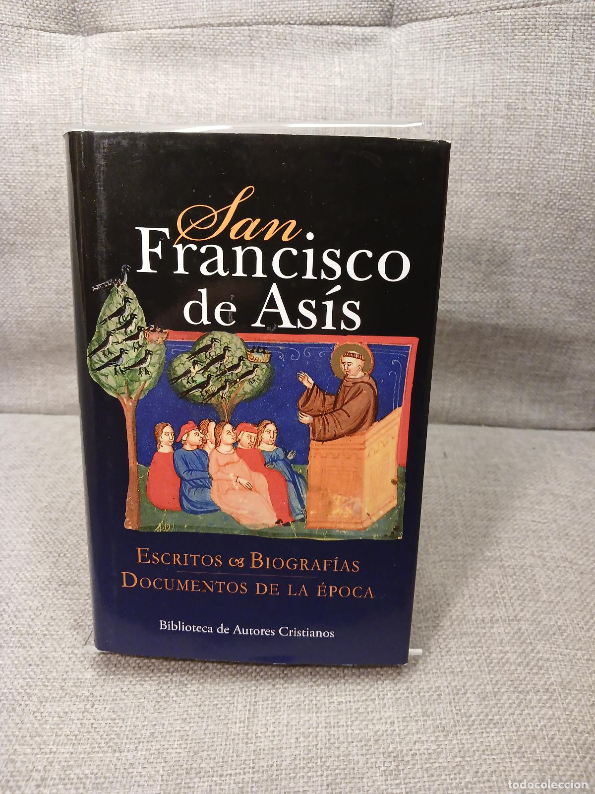 Libros: San Francisco de As&iacute;s escritos, biograf&iacute;as, documentos de la &eacute;poca - Fran&ccedil;ois d'Assise ((saint ;)