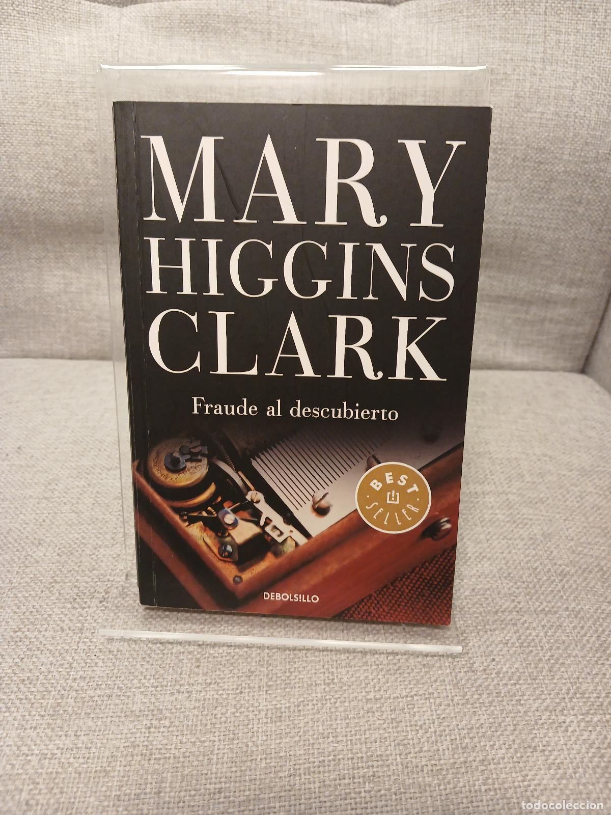 Libros: Fraude al descubierto - Mary Higgins Clark