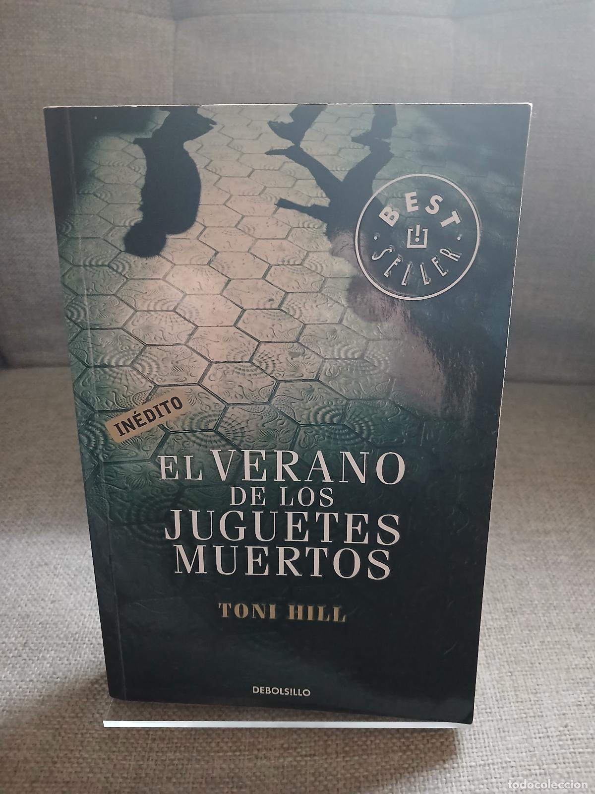 B&uuml;cher: El verano de los juguetes muertos - Toni Hill