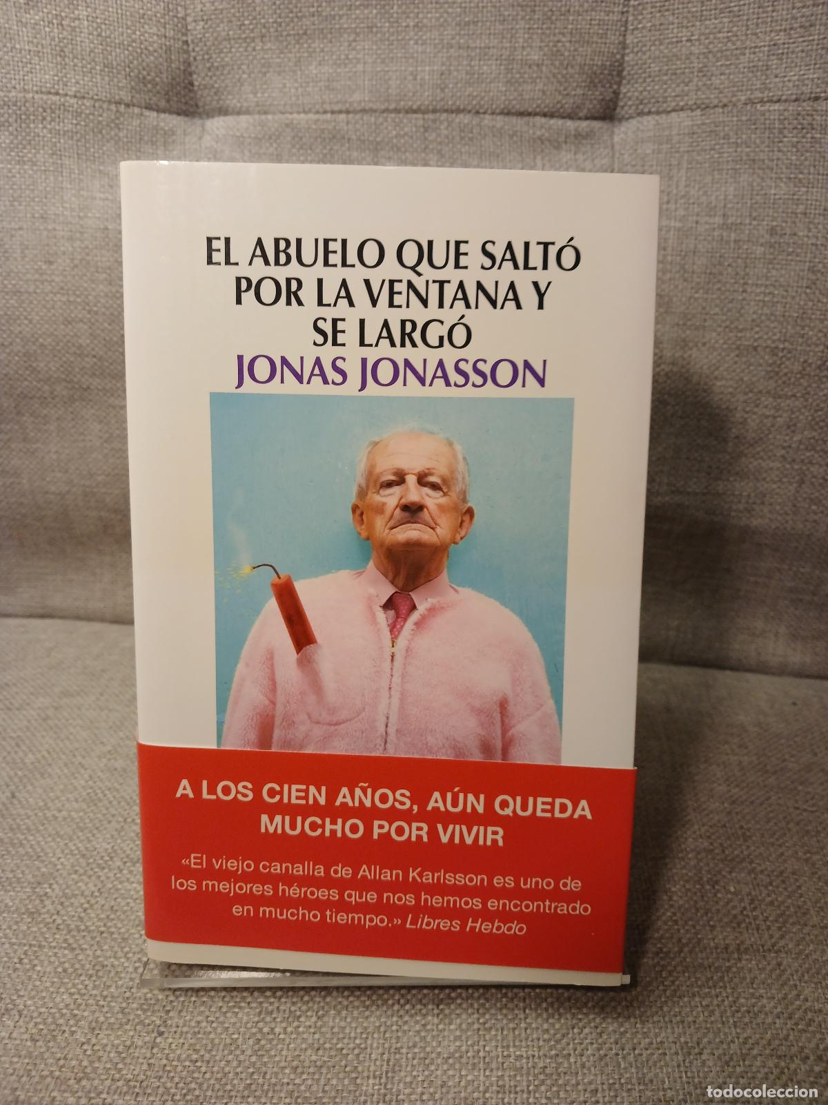 Libri di seconda mano: El abuelo que salt&oacute; por la ventana y se larg&oacute; - Jonas Jonasson