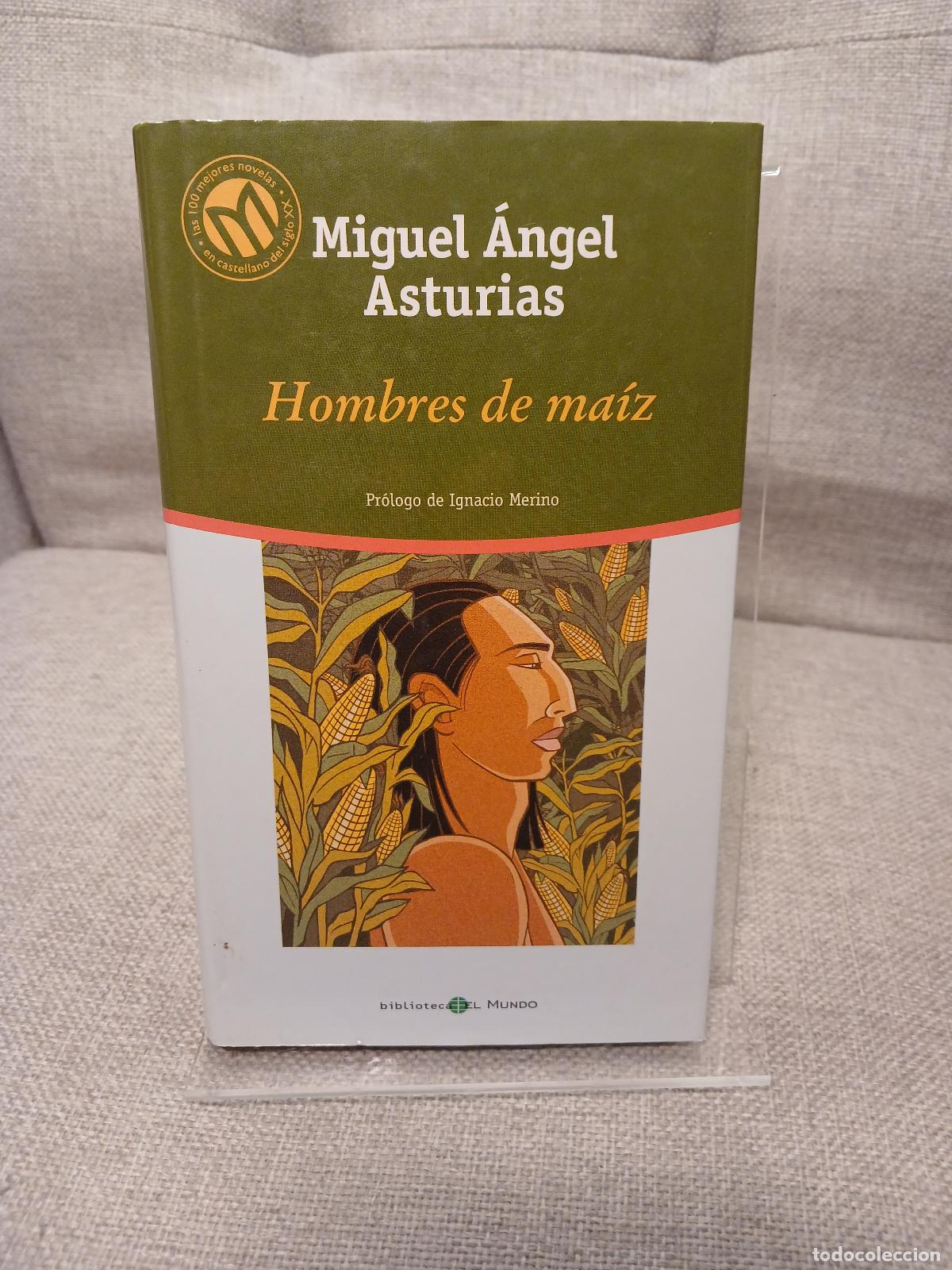 Libri di seconda mano: Hombres de ma&iacute;z - Miguel &Aacute;ngel Asturias