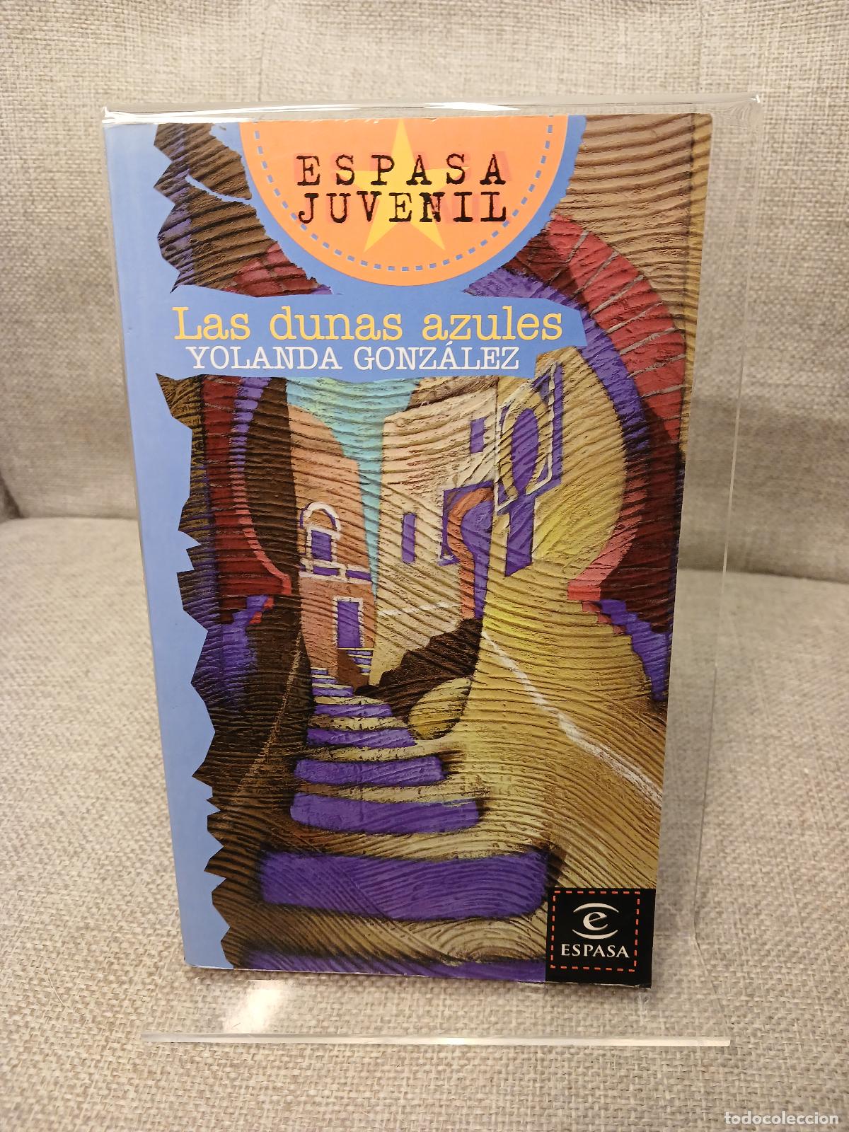 Libri di seconda mano: Las Dunas Azules - Yolanda Gonz&aacute;lez
