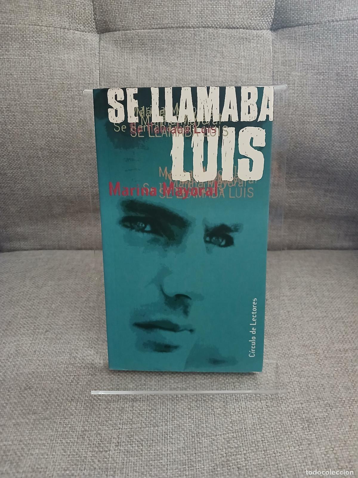 Livros em segunda m&atilde;o: Se llamaba Luis - Marina Mayoral