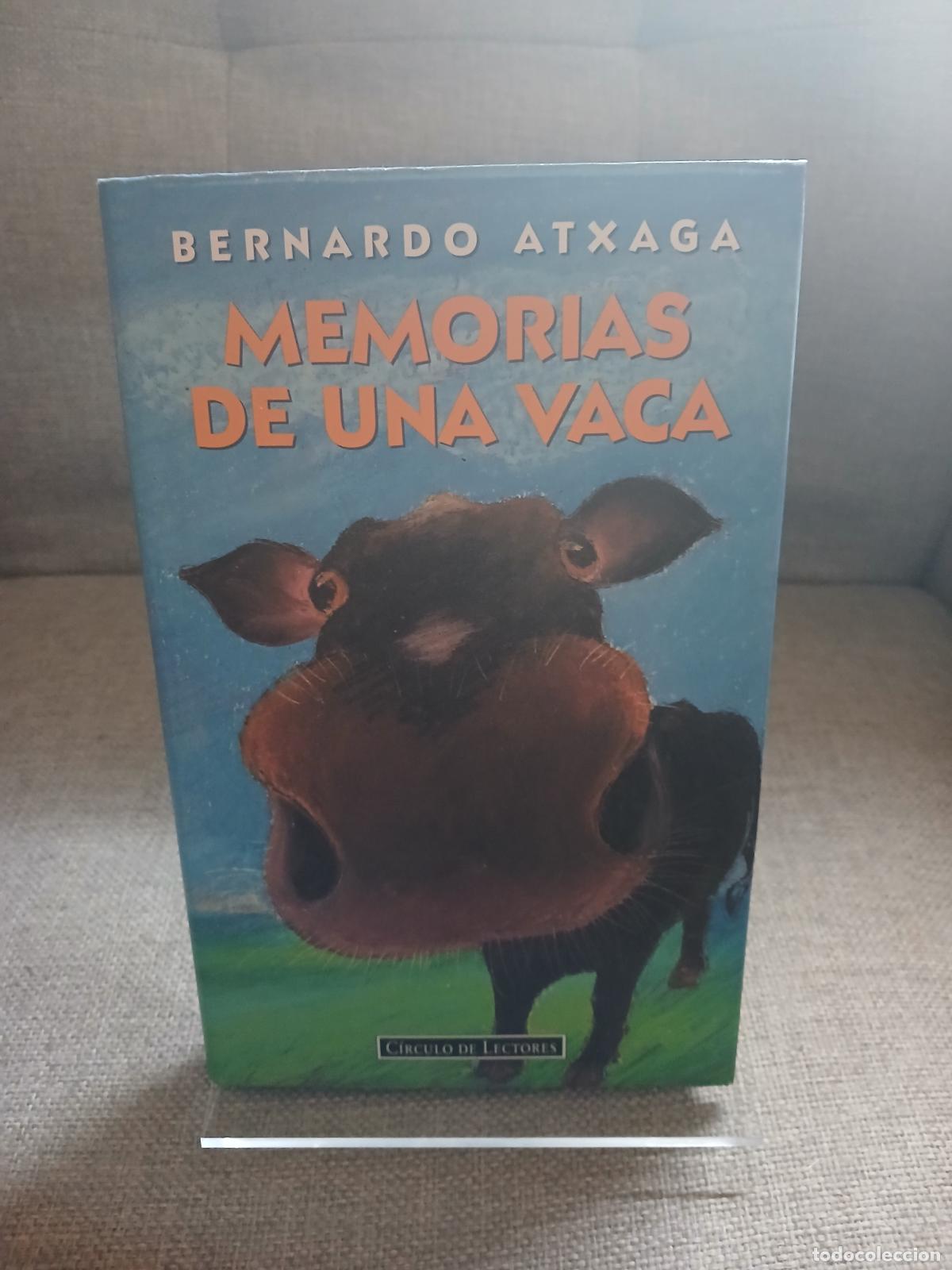 Libri di seconda mano: Memorias de Una Vaca - Bernardo Atxaga