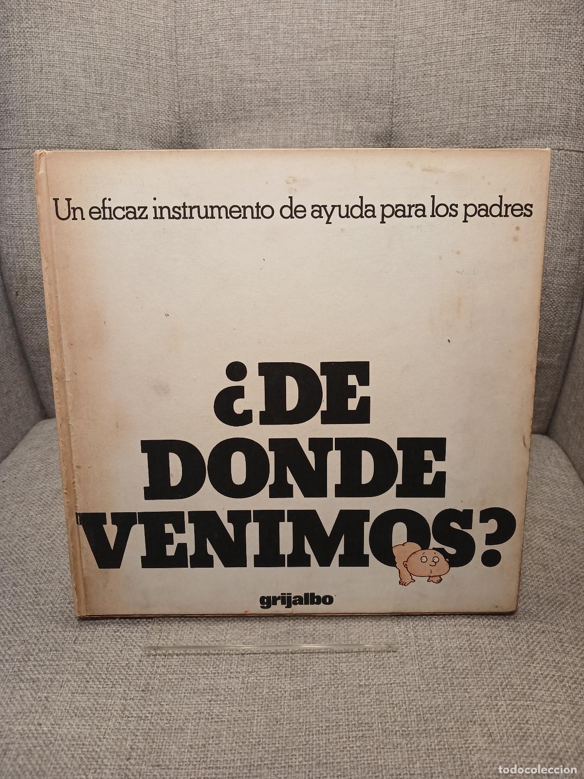 books: De Donde Venimos? Los Hechos de la Vida Sin Disparates y Con Ilustra - Peter Mayle