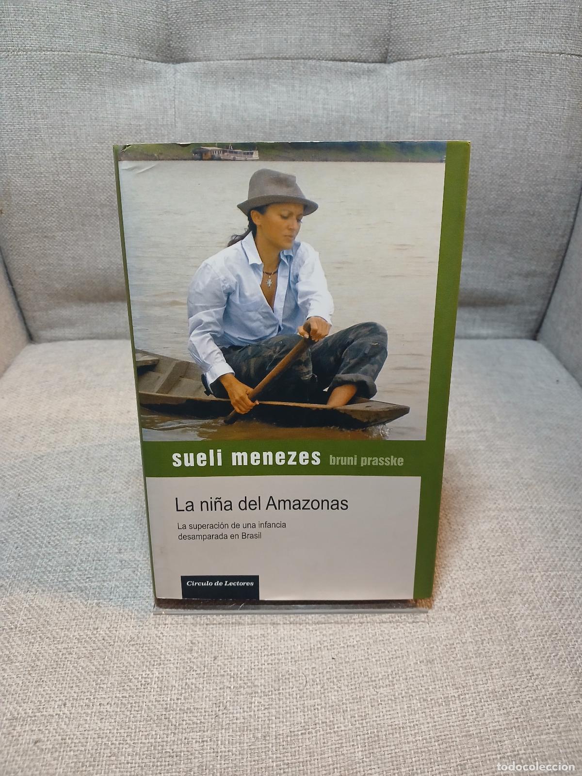 Libros: La ni&ntilde;a del Amazonas - Sueli Menezes