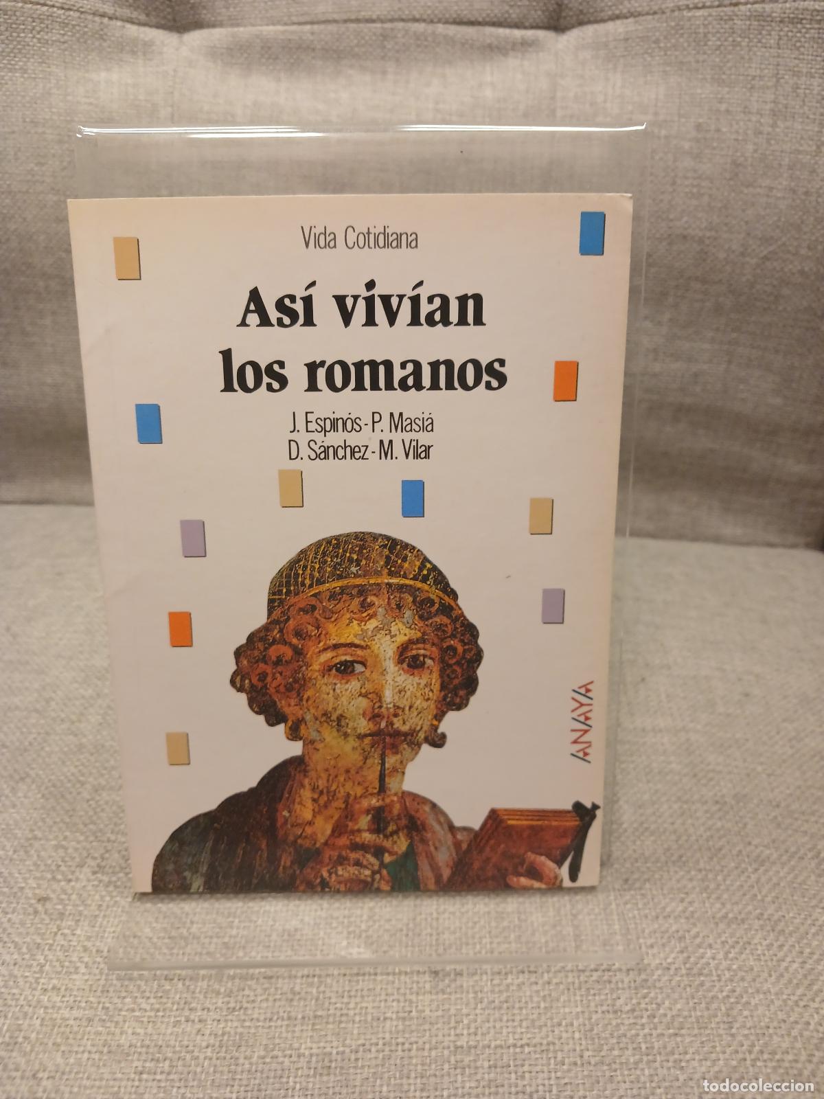 books: Asi vivian los romanos/ That's How the Romans Live (Spanish Edition) - J. Espinos