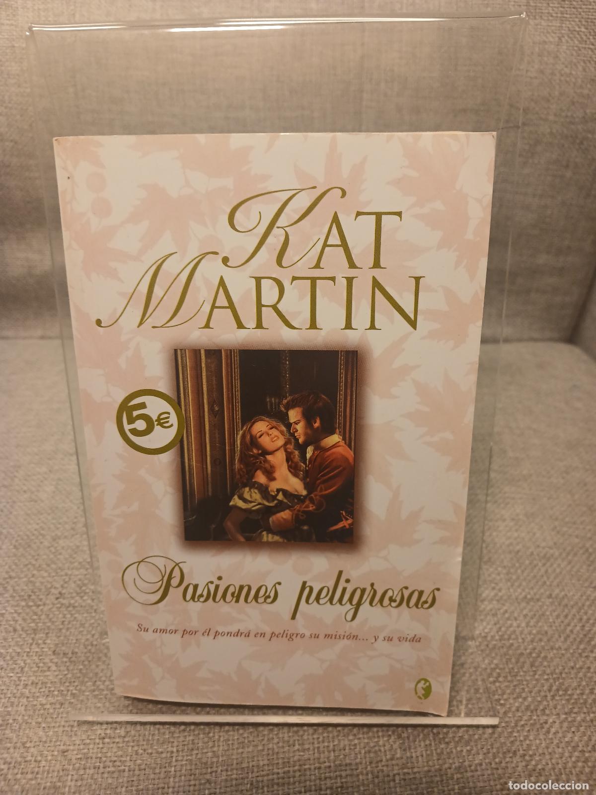 B&uuml;cher: Pasiones peligrosas - Kat Martin