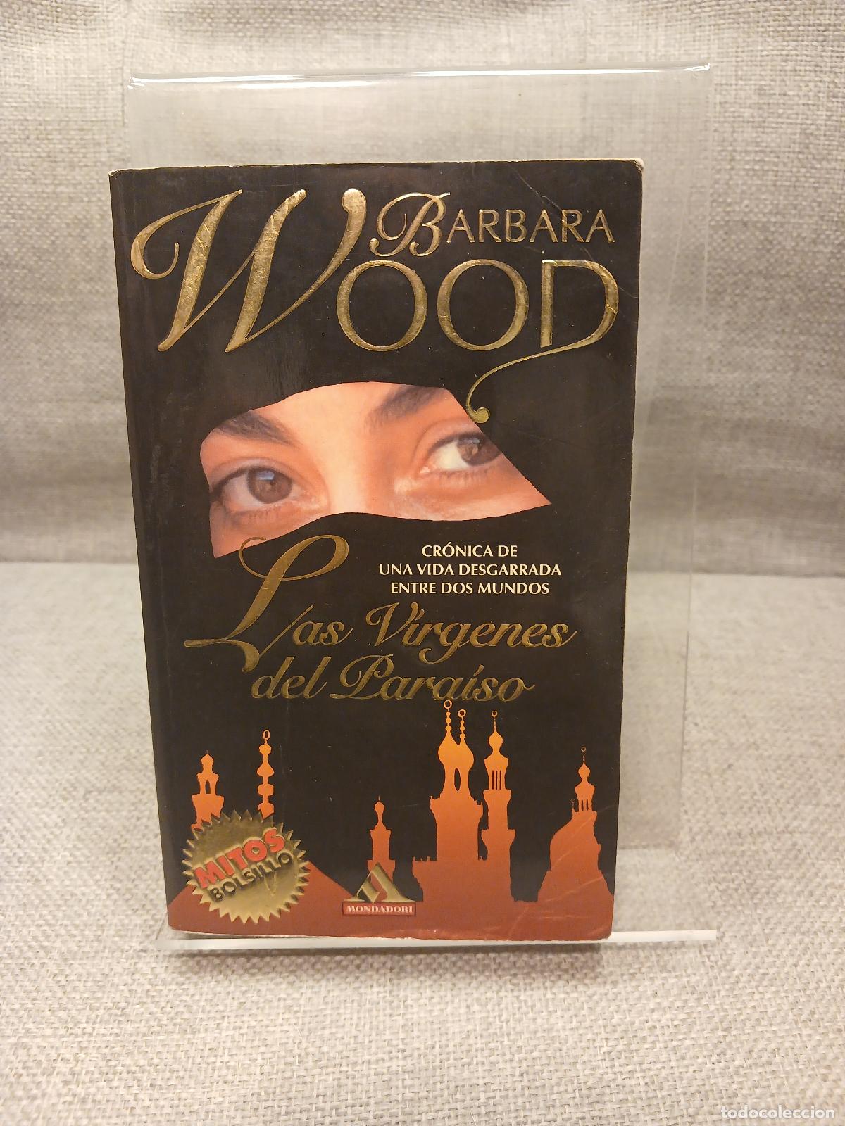 Libri di seconda mano: Las V&iacute;rgenes Del Para&iacute;so - Barbara Wood