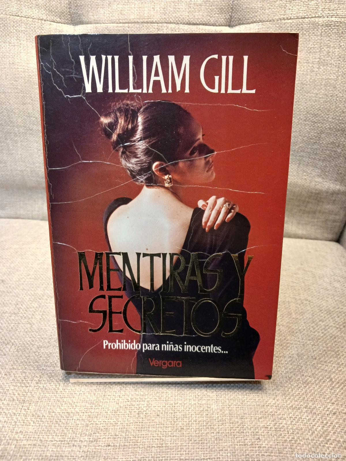 B&uuml;cher: Mentiras y secretos - William Gill
