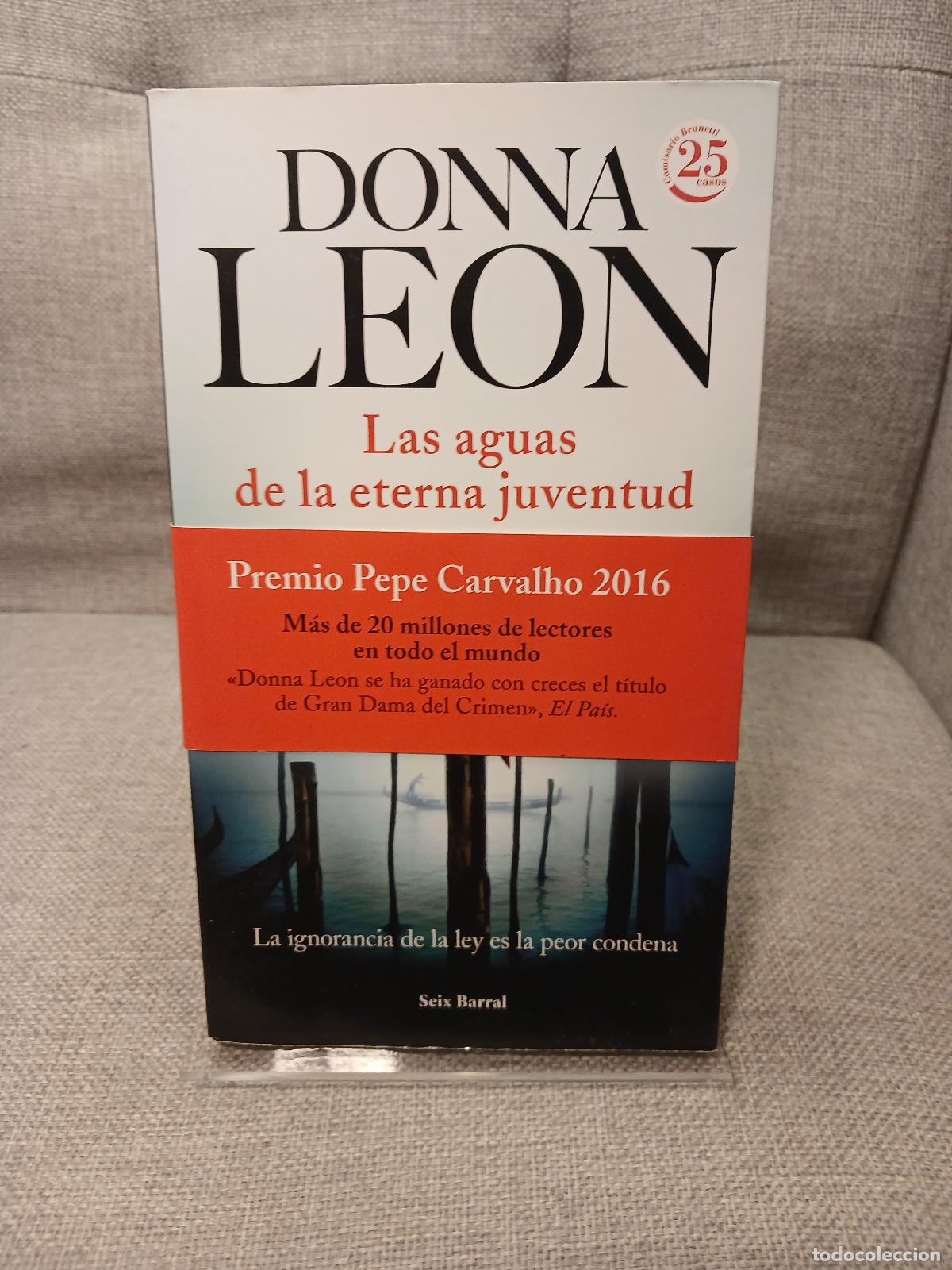 books: Las aguas de la eterna juventud : la ignorancia de la ley es la peor condena - Donna Leon