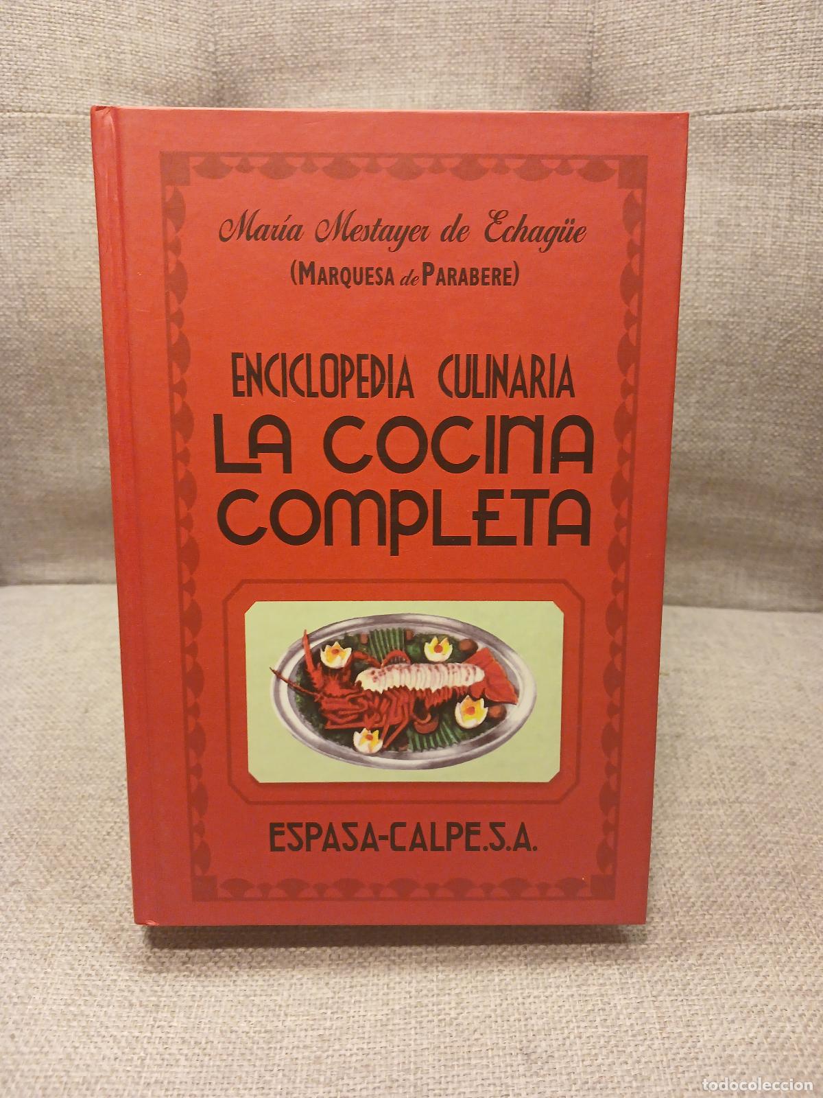 Libros: La cocina completa - Mar&iacute;a Mestayer de Echag&uuml;e
