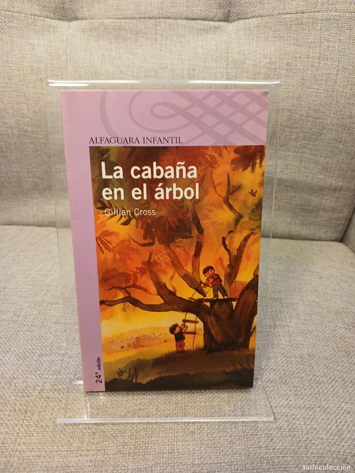 B&uuml;cher: La Caba&ntilde;a en el Arbol - Gillian Cross
