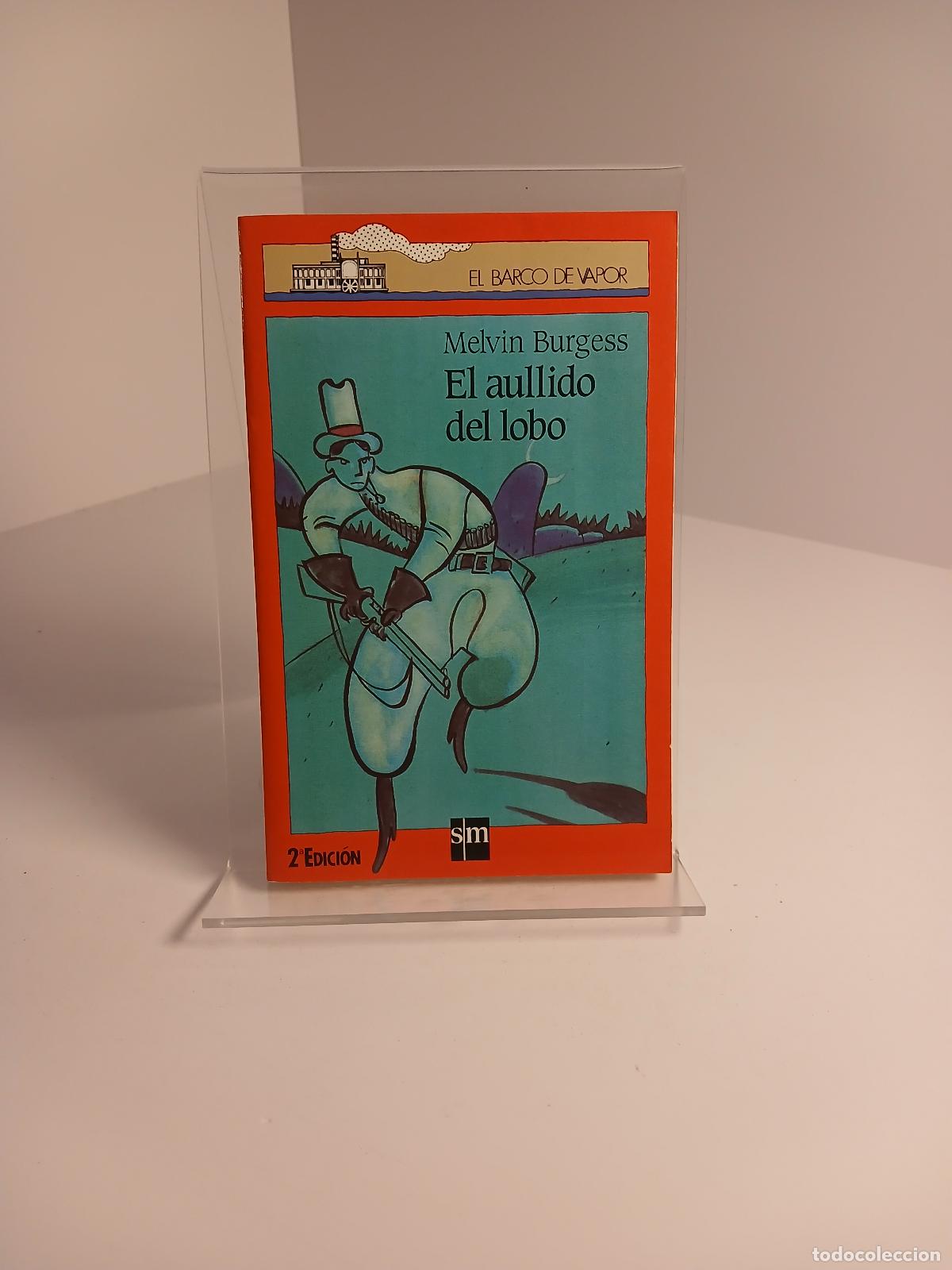 Libri di seconda mano: El aullido del lobo - Melvin Burgess