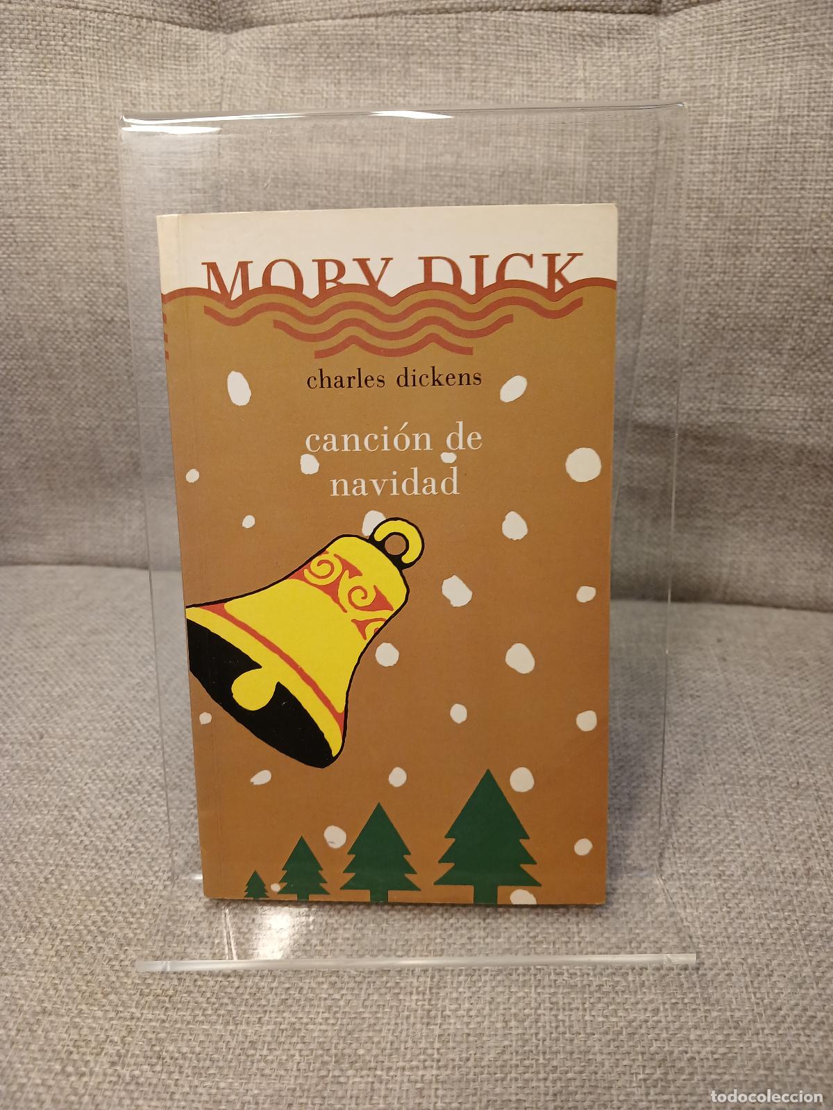 Libros: Moby Dick Canci&oacute;n de navidad - Charles Dickens