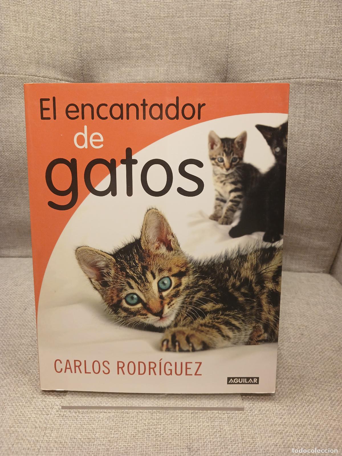 books: El Encantador de gatos - Carlos Rodr&iacute;guez