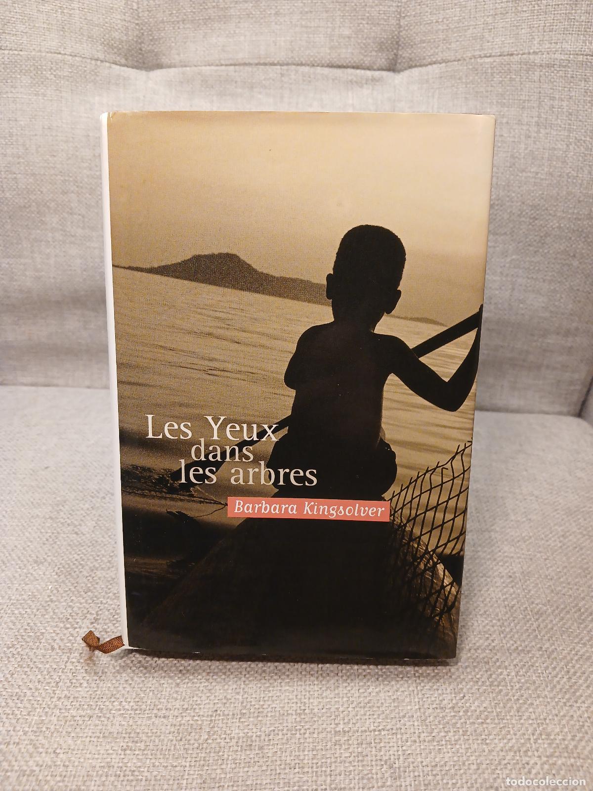 Libros: Les yeux dans les arbres - Barbara Kingsolver