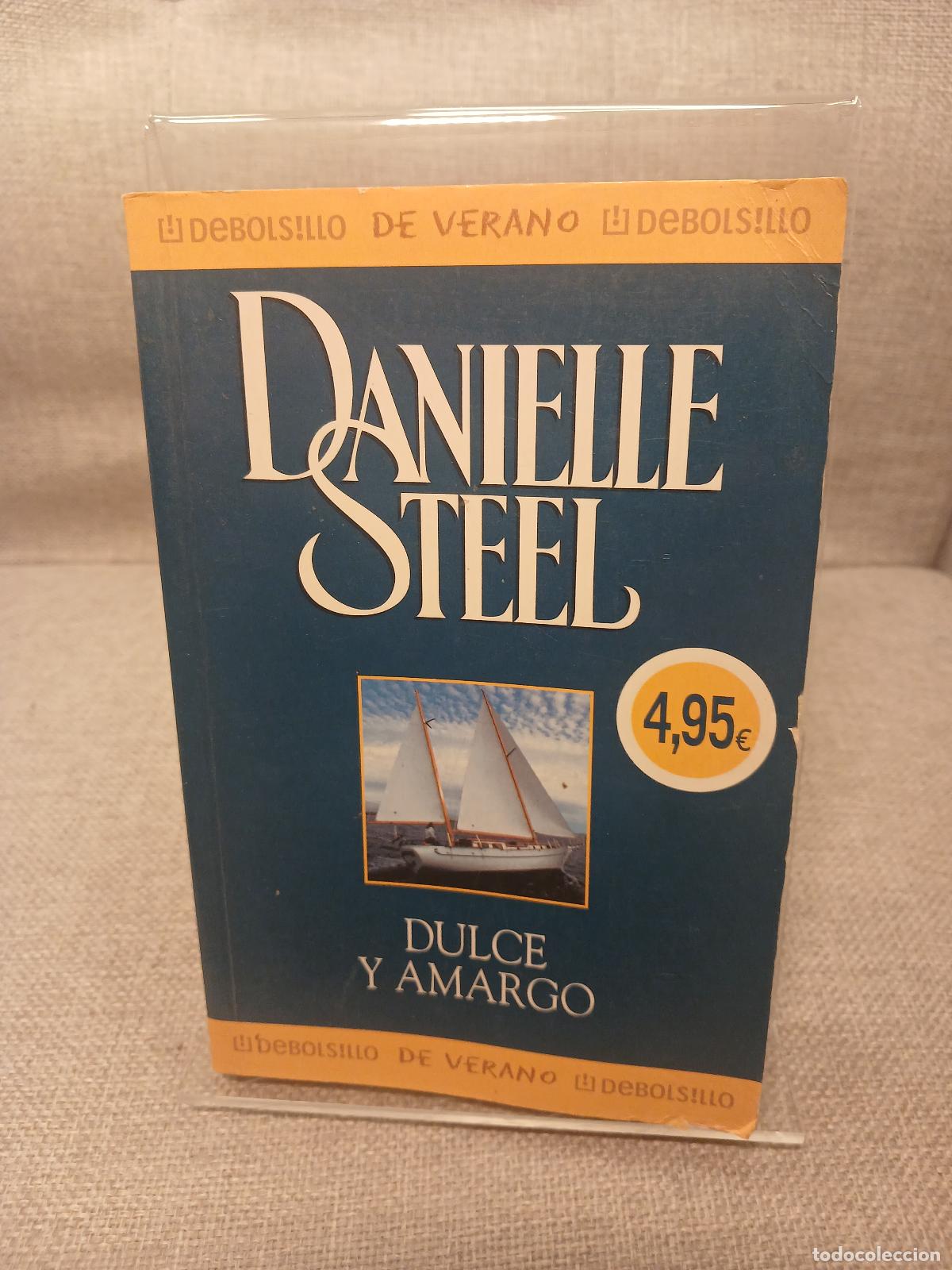 Libri di seconda mano: Dulce y amargo - Danielle Steel