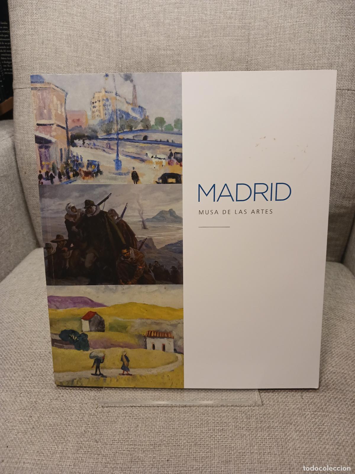 Libros: Madrid: musa de las artes - Ayuntamiento de Madrid. Museo de Arte Contempor&aacute;neo de Madrid