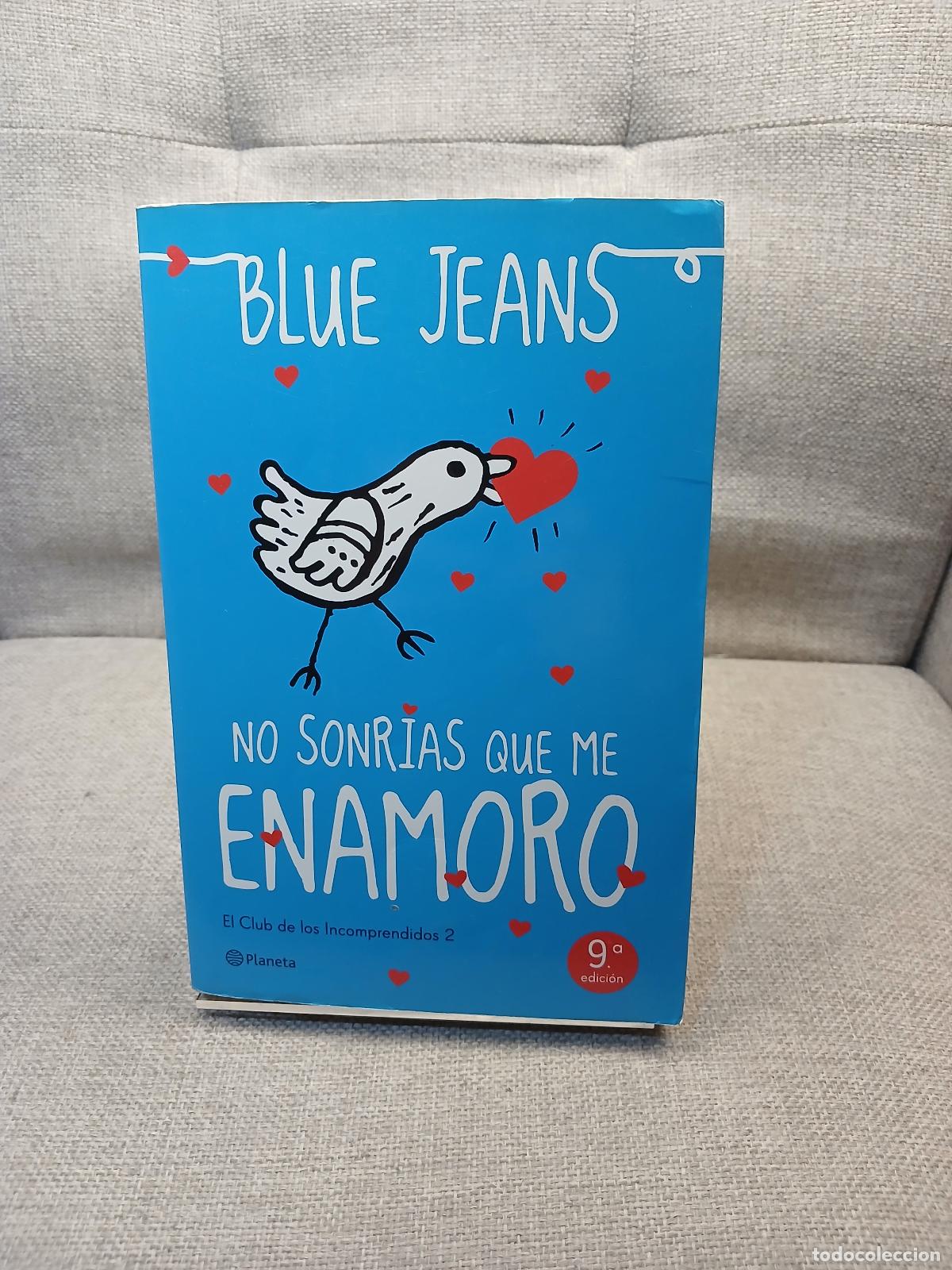 Libri di seconda mano: No sonr&iacute;as que me enamoro - Blue Jeans