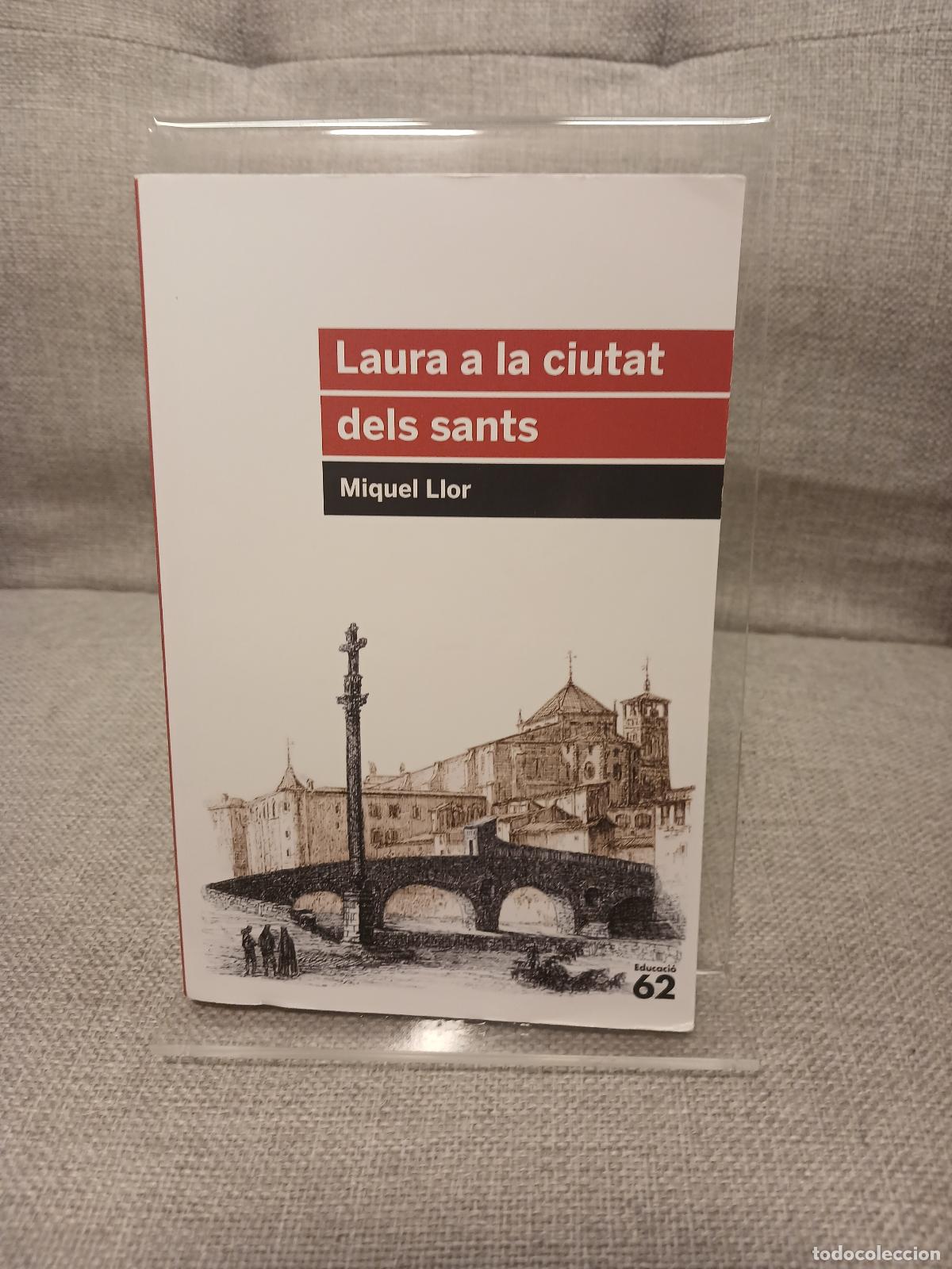 B&uuml;cher: Laura a la ciutat dels sants - Miquel Llor