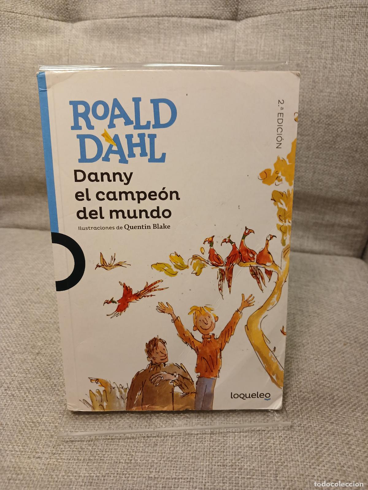 Livres: Danny el campe&oacute;n del mundo - Roald Dahl