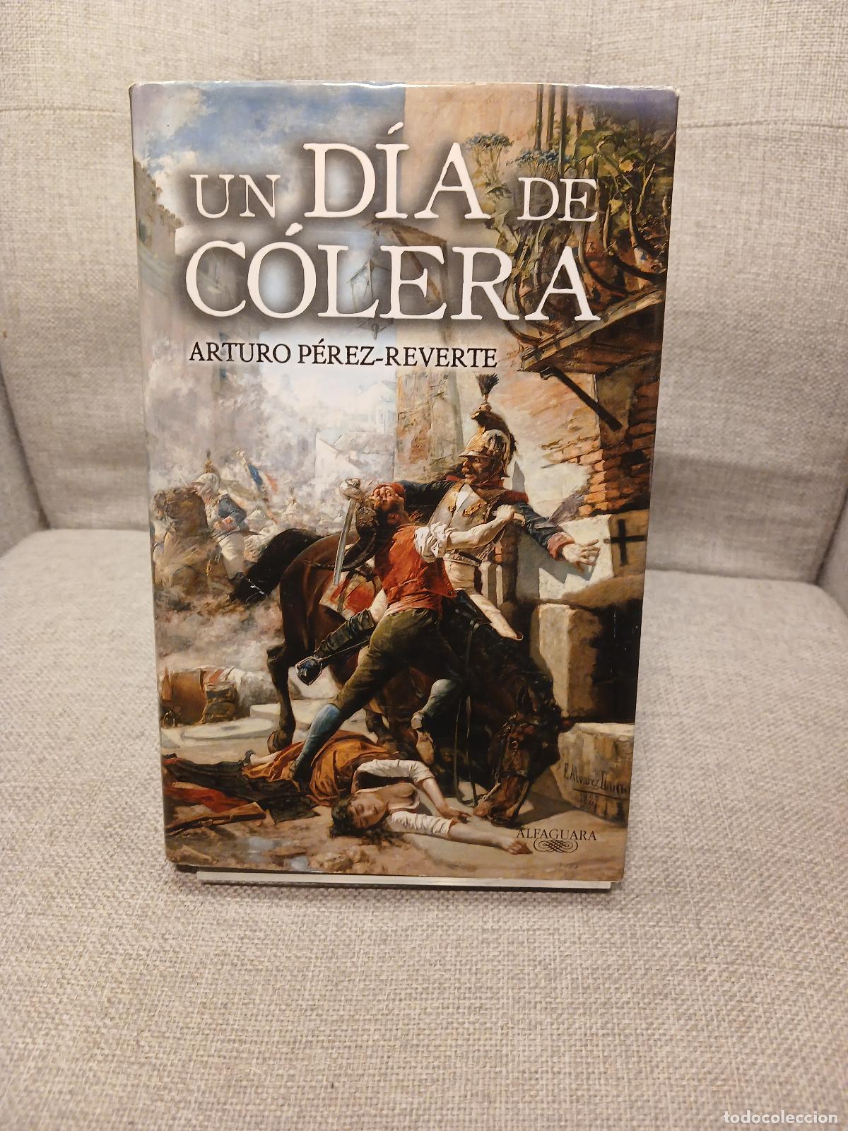 B&uuml;cher: Un d&iacute;a de c&oacute;lera (English and Spanish Edition) - Arturo P&eacute;rez-Reverte