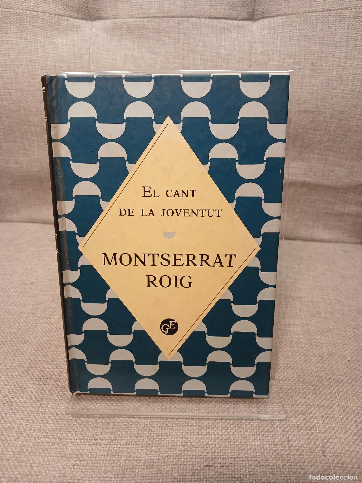 Libros: El cant de la joventut - Montserrat Roig