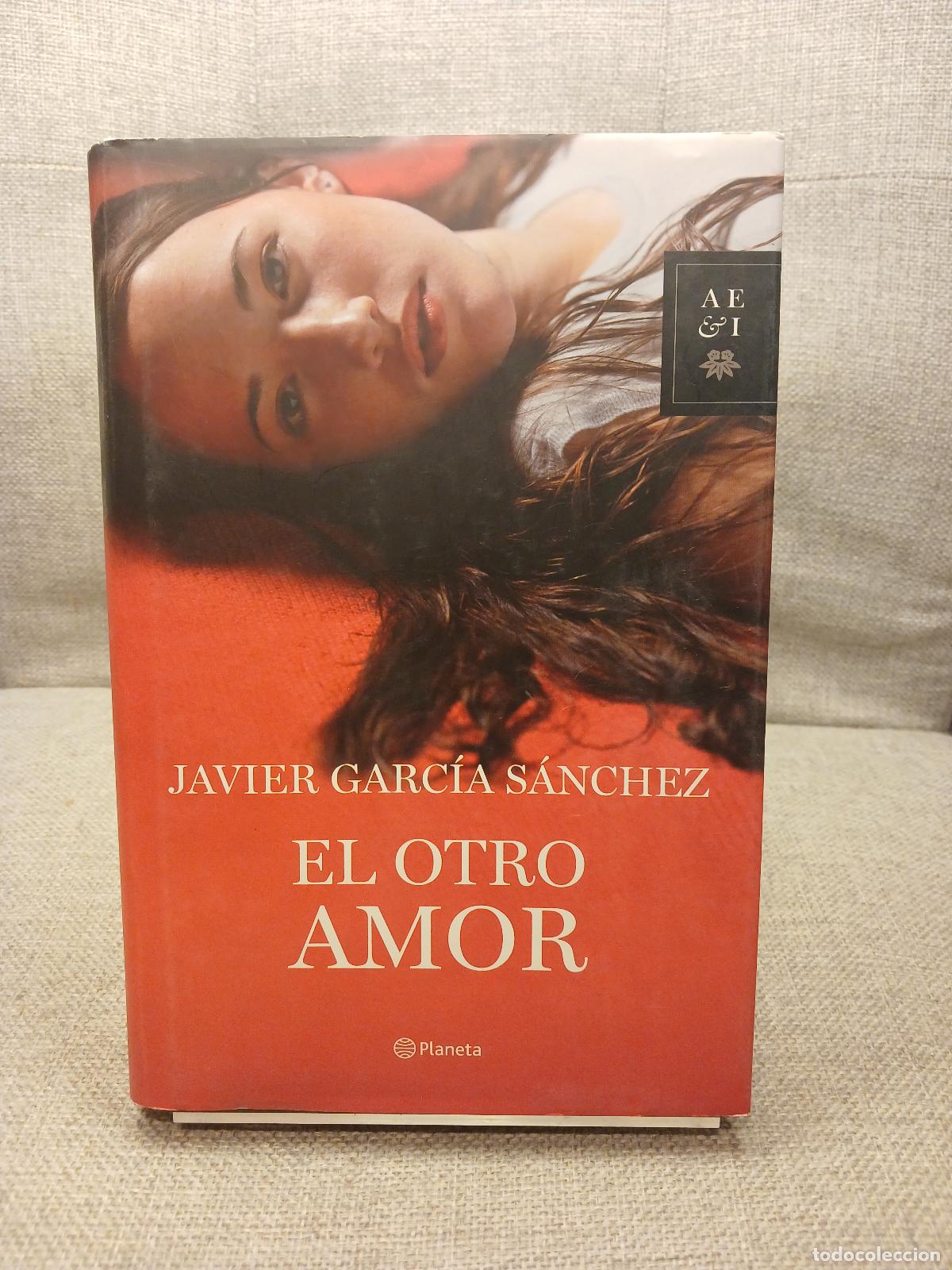 B&uuml;cher: El otro amor - Javier Garc&iacute;a S&aacute;nchez