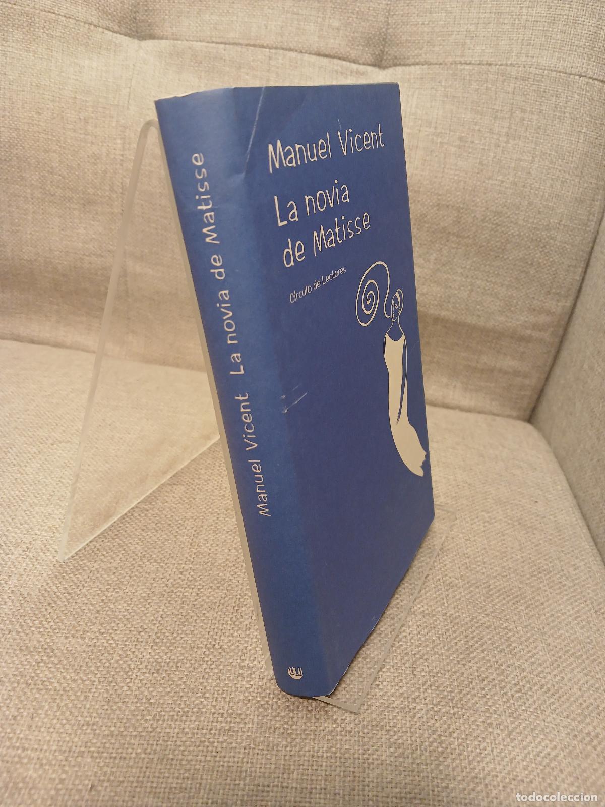 Libri di seconda mano: La Novia de Matisse - Manuel Vicent