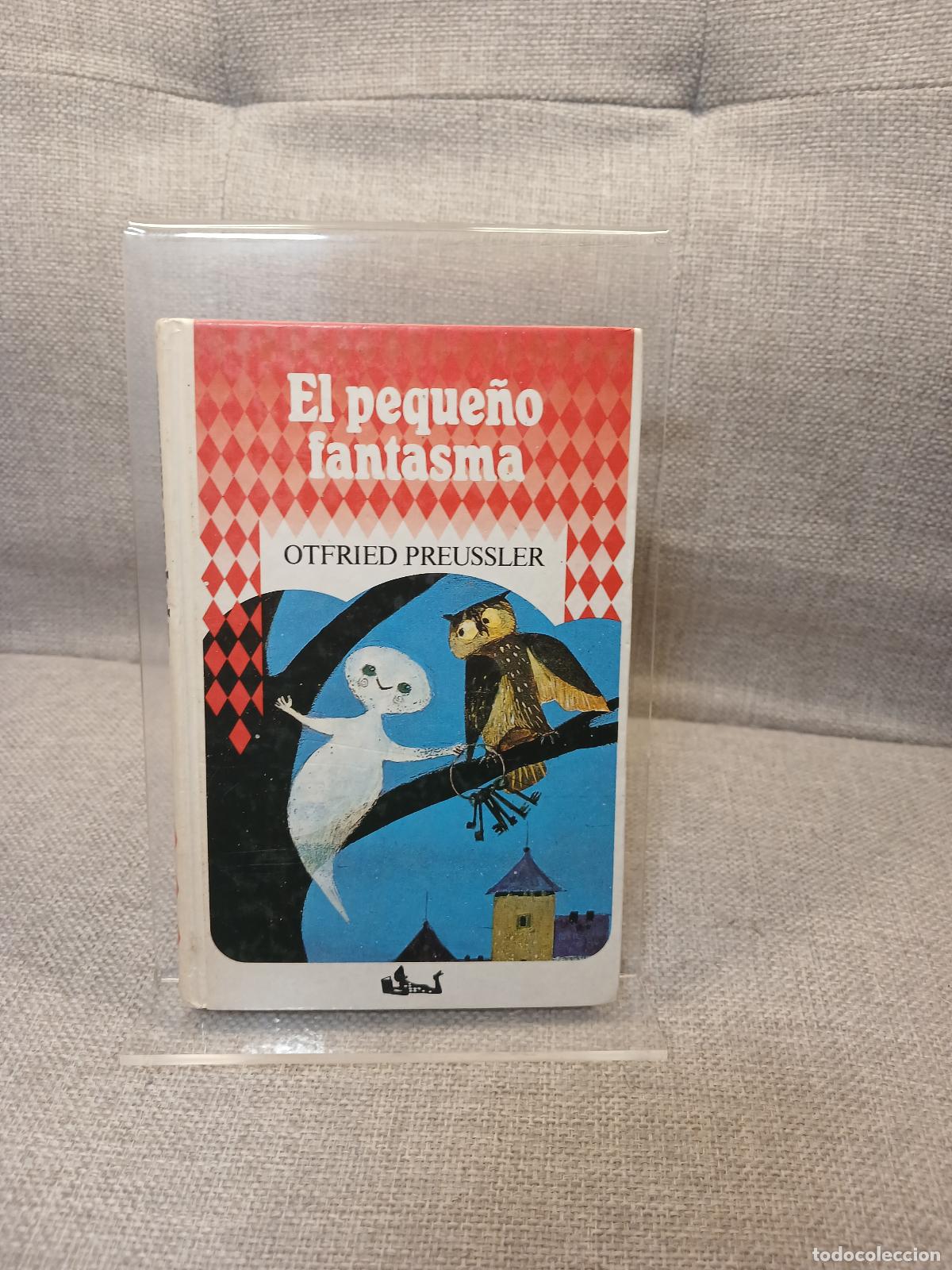 Libri di seconda mano: El peque&ntilde;o fantasma - Otfried Preussler