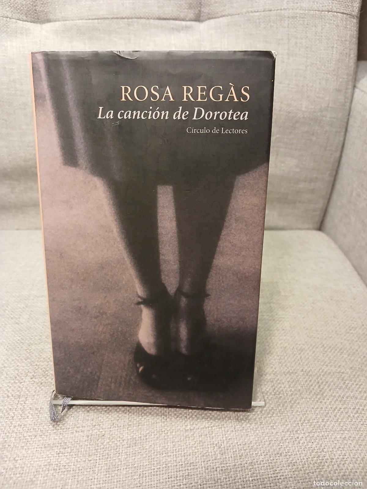 B&uuml;cher: La Canci&oacute;n de Dorotea - Rosa Reg&agrave;s