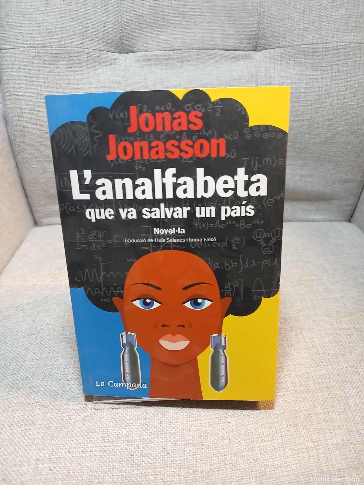 Libri di seconda mano: L'analfabeta que va salvar un pa&iacute;s - Jonas Jonasson