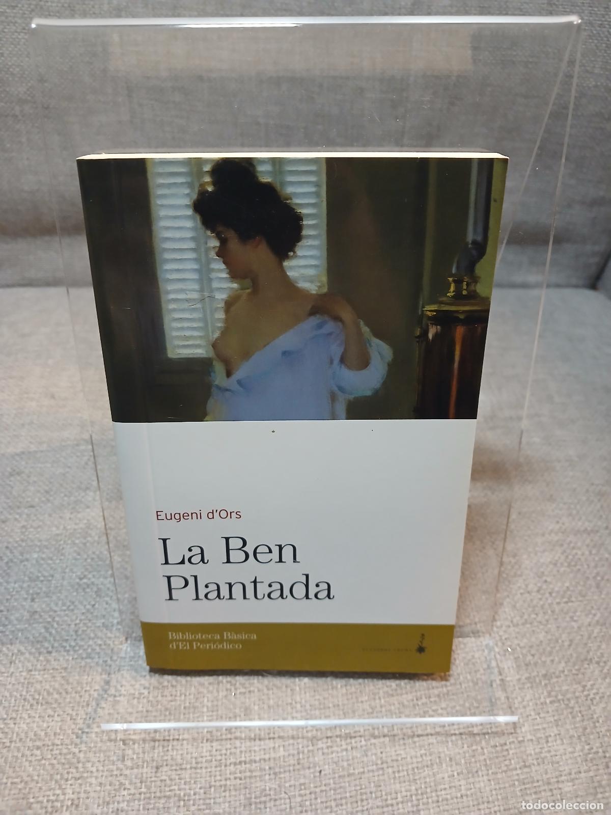 B&uuml;cher: La Ben plantada - Eugenio d' Ors