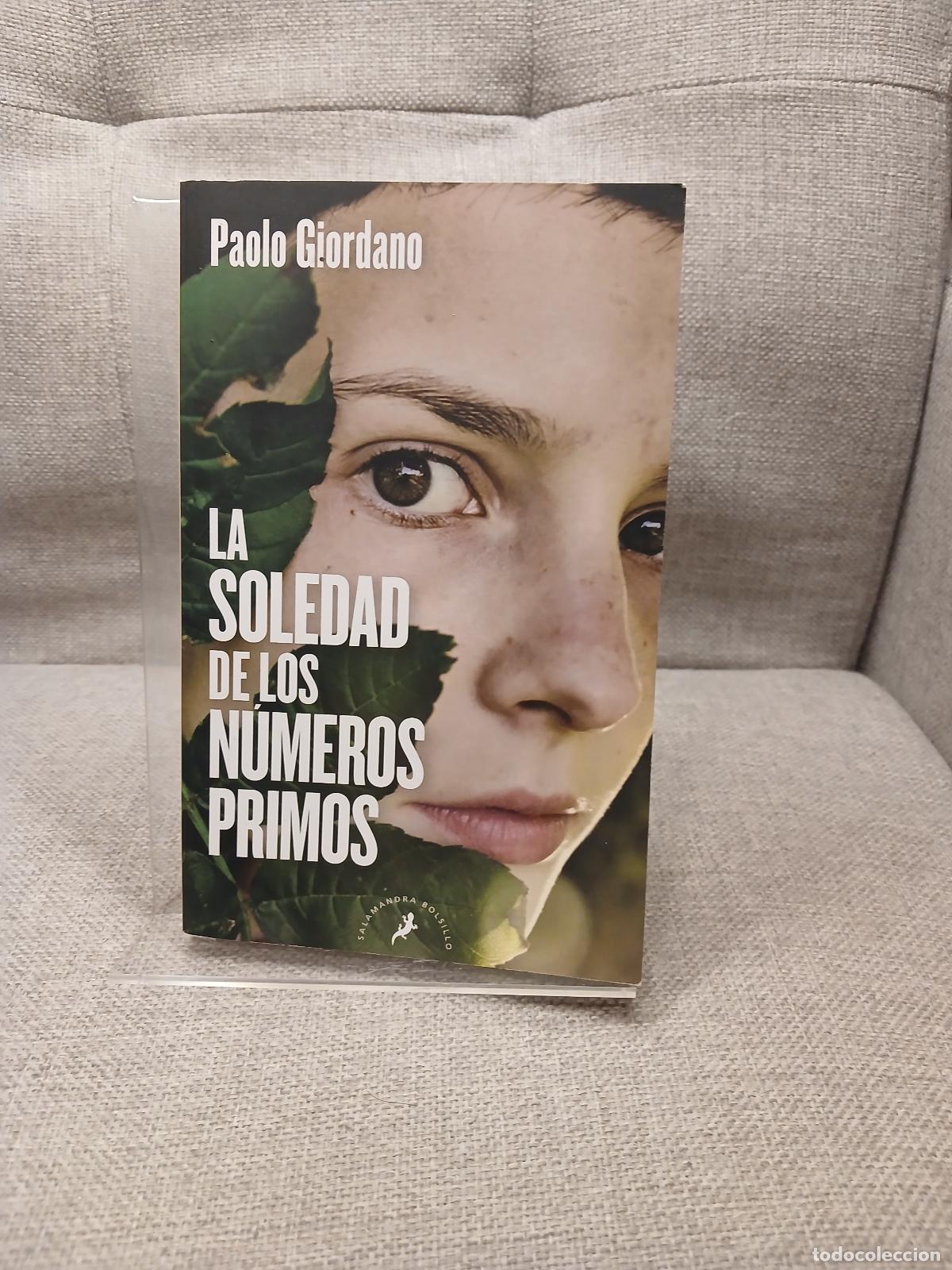 Libri di seconda mano: La soledad de los n&uacute;meros primos / The Solitude Of Prime Numbers - Paolo Giordano